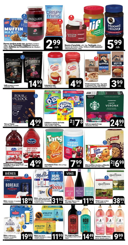 Circulaire Pasquier - Page 6. La page présente une variété de produits alimentaires et de boissons, organisés en rangées distinctes. En haut, les barres tendres Muffin Max, Go Pure, la tartinade ou confiture Pasquier, ou les croustilles de riz Quaker sont offertes à 2,99 $ l'unité. Le beurre d'arachide Jif 1 kg, la tartinade Dora, Queues de Castor 725g/800g ou le café instantané Maxwell House 150g sont à 5,99 $ l'unité. Ensuite, le café en grains ou moulu Gothrider 340g est à 14,99 $ l'unité. Le colorant à café Coffee Mate 450g est à 4,99 $ l'unité. Le gruau instantané Quaker 900g/1 kg, rapide et instantané 228g/344g, ou le mélange à muffins ou à biscuits Quaker 900g sont à 3,99 $ l'unité. Plus bas, le thé ou la tisane Four O'Clock 16 unités est à 4,99 $ l'unité. Les collations à saveur de fruits Fruit-O-Long ou Gushers Betty Crocker 128g/226g sont à 2 pour 7 $. Le café en capsule K-cup Starbucks 24 unités est à 24,99 $ l'unité. Le mélange de jus ou le cocktail aux canneberges Ocean Spray 1,77 L/1,89 L est à 4,99 $ l'unité. L'aromatisant d'eau Mio ou Tang 540g/2,2 kg est à 7,99 $ l'unité. Les mini muffins Little Bites ou les biscuits Rondeau Sara Lee 234g/300g sont à 2 pour 6,99 $. Dans la section bières, la bière Boréale 12 canettes est à 18,99 $ l'unité. La bière Miller Lite, Bud Light, Coors Light, Michelob Ultra ou Molson Ultra 24 canettes est à 31,95 $ l'unité. La bière Unibroue ou Sleeman 12 canettes est à 19,99 $ l'unité. La bière sans alcool Athletic Brewing 6 x 355 ml est à 11,99 $ l'unité. Dans la section vins, le vin rouge, blanc ou rosé Keep Calm 750 ml est à 11,99 $ l'unité. Le vinier rouge ou blanc Au Quotidien 4 L est à 38,99 $ l'unité. Le vin rouge ou blanc Le Barbeque à Bob le Chef 750 ml est à 14,49 $ l'unité. La boisson fruitée à base de vin Nicolas Laloux 1 L est à 9,99 $ l'unité.