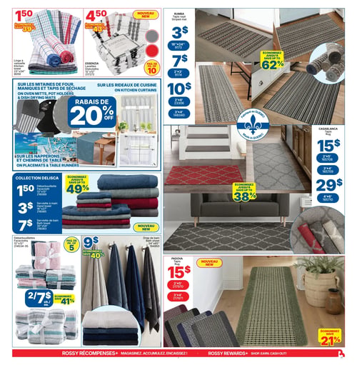 Circulaire Rossy - Page 3. La page présente une variété d'articles pour la maison, principalement des textiles. En haut à gauche, du linge à vaisselle est offert à 1,50 $, avec 39 % d'économie, et des lavettes Essenzia en paquet de 10 à 4,50 $, économisez 43 %. Un rabais de 20 % est appliqué sur les mitaines de four, maniques, tapis de séchage, rideaux de cuisine, napperons et chemins de table.

La section des tapis propose plusieurs options. Le tapis rayé Rumba est disponible en 18"x24" à 3 $, 2'x3' à 7 $, et en 2'x6' ou 3'x4' à 10 $, avec des économies allant jusqu'à 62 %. Ce tapis est fabriqué au Québec. Le tapis Casablanca est offert en 2'x5' à 15 $, 3'x4' à 15 $, et 4'x6' à 29 $, avec jusqu'à 38 % d'économie. Un nouveau tapis Padova est présenté en 2'x5' à 15 $ et 3'x4' à 15 $, avec 21 % d'économie.

La collection Delisca offre des économies allant jusqu'à 49 % sur des articles de bain : débarbouillette 13"x13" à 1,50 $, serviette à main 16"x27" à 3 $, et serviette de bain 30"x54" à 7 $. Un nouveau drap de bain 34"x65" est également disponible. Des débarbouillettes 12"x12" sont vendues en paquet de 5 à 9 $, économisez 40 %, ou en offre de 2 pour 7 $, économisez 41 %.

Le bas de page mentionne le programme Rossy Récompenses+.