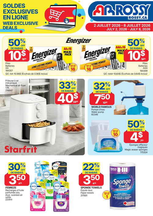 Circulaire Rossy - Page 9. La page met en avant des soldes exclusives en ligne, illustrées par un ordinateur portable et un panier d'achat. En haut, deux offres de piles Energizer : des piles alcalines AA, paquet de 16, sont à 10 $ (50 % de rabais, écofrais de 0,96 $ inclus), et des piles alcalines AAA, paquet de 16, sont également à 10 $ (50 % de rabais, écofrais de 0,64 $ inclus). Au centre, une friteuse à air mécanique Starfrit de 1,9 litres est offerte à 40 $ (33 % de rabais). À droite de la friteuse, une pompe d'eau World Famous est à 7,50 $ (32 % de rabais), et des éponges effaceur magiques, paquet de 10, sont à 4 $ (50 % de rabais). En bas de page, des recharges d'huile parfumée Febreze assorties de 23,6 ml sont à 3,50 $ (30 % de rabais), et des essuie-tout Sponge Towels Ultra Pro, paquet de 1 rouleau triple, sont à 3,50 $ (22 % de rabais), avec la mention "Extra résistant et absorbant, et fabriqué au Canada".