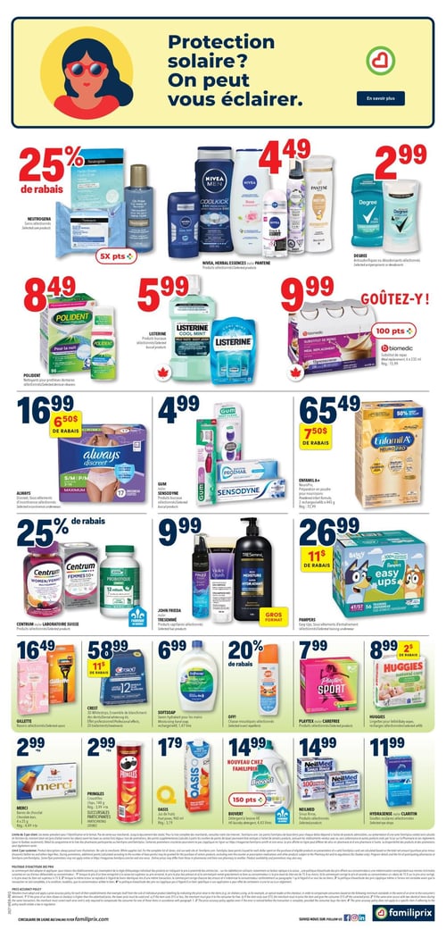 Circulaire Familiprix - Page 2. La page s'ouvre sur une bannière "Protection solaire? On peut vous éclairer." avec une illustration. Les offres incluent : 25 % de rabais sur les soins Neutrogena sélectionnés, avec 5x points. Les produits Nivea, Herbal Essences ou Pantene sélectionnés sont à 4,49 $. Les antisudorifiques ou déodorants Degree sélectionnés sont à 2,99 $. Les nettoyants pour prothèses dentaires Polident sélectionnés sont à 8,49 $. Les produits buccaux Listerine sélectionnés sont à 5,99 $. Le substitut de repas Biomedic, 6 x 235 ml, est à 9,99 $, avec 100 points. Les sous-vêtements d'incontinence Always Discreet sélectionnés sont à 16,99 $, soit 6,50 $ de rabais. Les produits buccaux Gum ou Sensodyne sélectionnés sont à 4,99 $. La préparation en poudre pour nourrissons Enfamil A+ NeuroPro, 445 g, est à 65,49 $, soit 7,50 $ de rabais, avec 50 % de plus. 25 % de rabais sur les produits Centrum ou Laboratoire Suisse sélectionnés. Les produits capillaires John Frieda ou Tresemmé sélectionnés, format gros, sont à 9,99 $. Les sous-vêtements d'entraînement Pampers Easy Ups sélectionnés sont à 26,99 $, soit 11 $ de rabais. Les rasoirs Gillette sélectionnés sont à 16,49 $. L'ensemble de blanchiment des dents Crest 3D Whitestrips, 20 traitements, est à 58,99 $, soit 11 $ de rabais. Le savon hydratant pour les mains Softsoap, 1,47 litre, est à 6,99 $. 20 % de rabais sur les chasse-moustiques Off! sélectionnés. Les produits Playtex Sport ou Carefree sélectionnés sont à 7,99 $. Les lingettes pour bébé Huggies, 168 unités, sont à 8,99 $, soit 2 $ de rabais. Les barres de chocolat Merci, 4 x 25 g, sont à 2,99 $. Les croustilles Pringles, 134 à 158 g, sont à 2,99 $. Le jus de fruits Oasis, 960 ml, est à 1,79 $. Nouveau chez Familiprix : le détergent à lessive HE Biovert, 4,43 litres, est à 14,99 $, avec 150 points. Les produits NeilMed Sinus Rinse sélectionnés sont à 14,99 $. Les gouttes oculaires Hydrasense ou Claritin sélectionnées sont à 11,99 $.