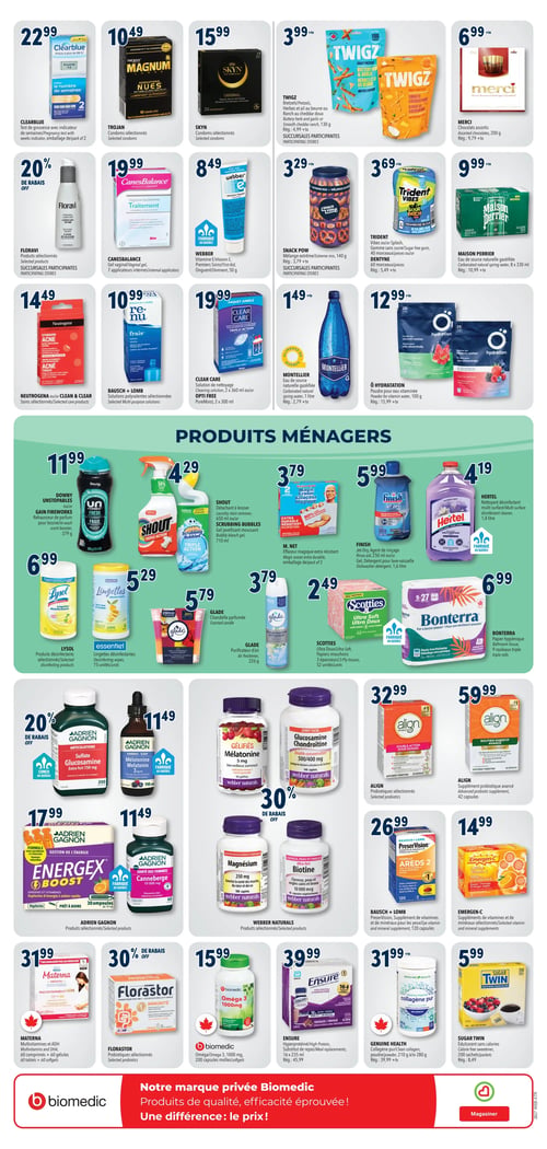 Circulaire Familiprix - Page 11. Valide du 2 au 8 juillet 2026. La page présente une variété de produits de santé, de beauté et ménagers, organisés en trois sections principales.

La première section, en haut de page, inclut :
- Clearblue test de grossesse avec indicateur de semaines, emballage de 2, à 22,99 $.
- Préservatifs Trojan Magnum Nues à 10,49 $.
- Préservatifs Skyn Original à 15,99 $.
- Bretzels Twigz (herbes et ail ou cheddar doux), 130 g, à 3,99 $.
- Chocolats assortis Merci, 200 g, à 6,99 $.
- 20 % de rabais sur les produits Floravi sélectionnés.
- Traitement CanesBalance pour vaginose bactérienne à 19,99 $.
- Webber Premiers Soins, onguent, 50 g, à 8,49 $.
- Snack Pow mélange extrême, 140 g, à 3,29 $.
- Gomme Trident Vibes (framboise bleue), 60 ou 40 morceaux, à 3,69 $.
- Eau de source naturelle gazéifiée Maison Perrier, 8 x 330 ml, à 9,99 $.
- Soins sélectionnés Neutrogena à 14,49 $.
- Solutions polyvalentes Bausch + Lomb Re-nu à 10,99 $.
- Solution de nettoyage Clear Care Opti Free, 2 x 360 ml, à 19,99 $.
- Eau de source naturelle gazéifiée Montellier, 1 litre, à 1,49 $.
- Poudre pour eau vitaminée Ö Hydratation, 100 g, à 12,99 $.

La section centrale, intitulée "Produits Ménagers", propose :
- Downy Unstopables ou Gain Fireworks rehausseur de parfum, 379 g, à 11,99 $.
- Shout détachant à lessive, 650 ml, ou Scrubbing Bubbles gel nettoyant moussant, 710 ml, à 4,29 $.
- M. Net effaceur magique extra résistant, emballage de 2, à 3,79 $.
- Finish agent de rinçage, 250 ml, ou détergent pour lave-vaisselle, 1,6 litre, à 5,99 $.
- Hertel nettoyant désinfectant multi surface, 1,4 litre, à 4,19 $.
- Produits désinfectants Lysol sélectionnés, 75 unités, à 6,99 $.
- Lingettes désinfectantes Essentiel, 75 unités, à 5,29 $.
- Glade chandelle parfumée, 184 g, à 5,79 $.
- Glade purificateur d'air, 22,6 g, à 3,79 $.
- Papiers mouchoirs Scotties Ultra Soft ou Ultra Doux, 3 épaisseurs, 52 unités, à 2,49 $.
- Papier hygiénique Bonterra, 9 rouleaux triple plis, à 6,99 $.

La dernière section, en bas de page, présente des suppléments et produits de santé :
- 20 % de rabais sur Adrien Gagnon Sulfate Glucosamine extra-fort, 200 comprimés.
- Adrien Gagnon Mélatonine sommeil calme, 110 ml, à 11,49 $.
- Gélifiés mélatonine Webber Naturals 5 mg, 60 gélifiés, avec 30 % de rabais.
- Glucosamine Chondroïtine double concentration Webber Naturals, 140 capsules, à 32,99 $.
- Probiotiques Align double action pour femmes, 42 capsules, à 32,99 $.
- Supplément probiotique avancé Align, 42 capsules, à 59,99 $.
- Adrien Gagnon Energex Boost, 30 ampoules de 10 ml, à 17,99 $.
- Adrien Gagnon Canneberge santé des femmes, 60 comprimés, à 11,49 $.
- Magnésium Webber Naturals, 60 capsules, à 26,99 $.
- Biotine Webber Naturals, 60 capsules, à 14,99 $.
- Bausch + Lomb PreserVision, supplément de vitamines et de minéraux pour les yeux, 120 capsules, à 26,99 $.
- Suppléments de vitamines et de minéraux Emergen-C, 30 sachets, à 14,99 $.
- Materna multivitamines et ADH, 60 comprimés + 60 gélules, à 31,99 $.
- Probiotiques Florastor sélectionnés avec 30 % de rabais.
- Biomedic Oméga 3 1000 mg, 200 capsules molles, à 15,99 $.
- Ensure hyperprotéiné, 16 x 235 ml, à 39,99 $.
- Collagène pur Genuine Health, 280 g, à 31,99 $.
- Édulcorant sans calories Sugar Twin, 200 sachets, à 5,99 $.

Une bannière rouge en bas de page promeut la marque privée Biomedic : "Notre marque privée Biomedic. Produits de qualité, efficacité éprouvée! Une différence: le prix!".