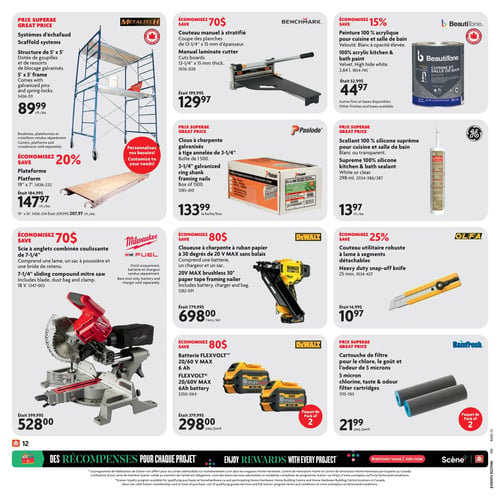 Circulaire Home Hardware - Page 17. La page présente des outils et matériaux de construction. En haut à gauche, les systèmes d'échafaud Metaltech de 5' x 5' sont à 89,99 $ chacun. Une plateforme de 19" x 7' est à 147,97 $, économisant 20 %. Au centre, un couteau manuel à stratifié Benchmark est à 129,97 $, économisant 70 $. À droite, la peinture 100 % acrylique Beautitone pour cuisine et salle de bain est à 44,97 $ le 3,64 litres, économisant 15 %. Au milieu de la page, des clous à charpente galvanisés Paslode de 3-1/4" sont à 133,99 $ la boîte de 1500. Une cloueuse à charpente DeWalt 20 V MAX sans balais est à 698,00 $ l'ensemble, économisant 80 $. Un scellant 100 % silicone suprême GE de 298 ml est à 13,97 $ chacun. En bas à gauche, une scie à onglets combinée coulissante Milwaukee de 7-1/4" est à 528,00 $, économisant 70 $. Au centre, une batterie DeWalt FLEXVOLT 20/60 V MAX de 6 Ah est à 298,00 $ le paquet de 2, économisant 80 $. À droite, un couteau utilitaire robuste Olfa de 25 mm est à 10,97 $, économisant 25 %. Enfin, des cartouches de filtre Rainfresh de 5 microns sont à 21,99 $ le paquet de 2.