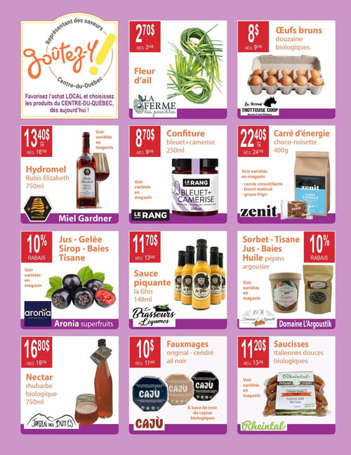 Circulaire Coopérative La Manne - Page 2. La page met en avant une initiative locale avec le slogan "Goûtez-y! Représentant des saveurs - Centre-du-Québec", encourageant l'achat de produits locaux du Centre-du-Québec. On y trouve la fleur d'ail de La Ferme des Possibles à 2,70 $ (rég. 3,49 $), et les œufs bruns biologiques, douzaine, de La Ferme Trotteuse Coop à 8 $ (rég. 9,39 $). L'hydromel Rubis Elizabeth 750 ml de Miel Gardner est offert à 13,40 $ (rég. 16,79 $). La confiture bleuet et camerise 250 ml de Le Rang est à 8,70 $ (rég. 9,99 $). Le carré d'énergie choco-noisette 400 g de Zenit est à 22,40 $ (rég. 24,59 $), avec d'autres variétés comme les carrés croustillants, boost matinal et gruau frigo disponibles en magasin. Un rabais de 10 % est appliqué sur les jus, gelées, sirops, baies et tisanes d'Aronia superfruits. La sauce piquante La Ghis 148 ml des Brasseurs de Légumes est à 11,70 $ (rég. 13,99 $). Un rabais de 10 % est aussi offert sur les sorbets, tisanes, jus, baies et huile de pépins d'argousier de Domaine L'Argoustik. Le nectar rhubarbe biologique 750 ml de Jardin des Buttes est à 16,80 $ (rég. 18,29 $). Les fauxmages original, cendré ou ail noir à base de noix de cajou biologiques de Cajù sont à 10 $ (rég. 11,99 $). Enfin, les saucisses italiennes douces biologiques de Rheintal sont à 11,20 $ (rég. 13,29 $), avec d'autres variétés disponibles en magasin.