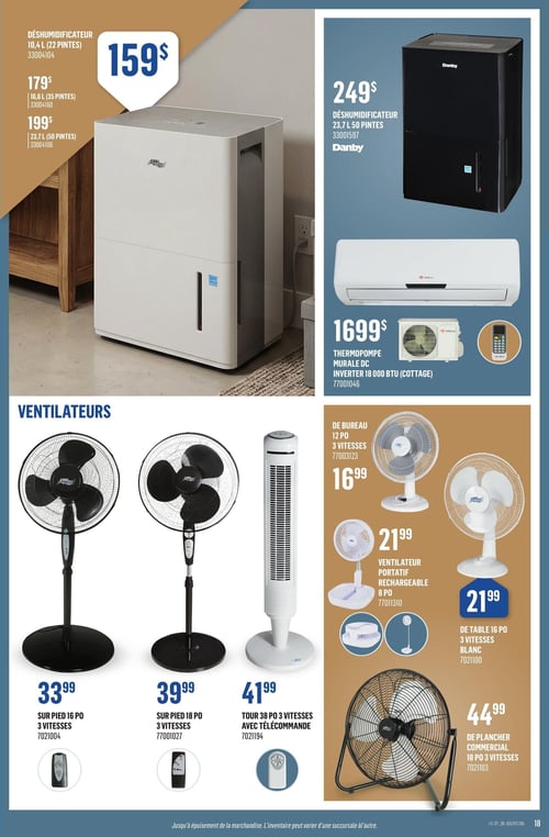 Circulaire Canac - Page 18. La page présente des déshumidificateurs, une thermopompe et des ventilateurs. En haut à gauche, un déshumidificateur blanc de 10,4 litres (22 pintes) est offert à 159 $. D'autres capacités sont disponibles : 16,6 litres (35 pintes) à 179 $ et 23,7 litres (50 pintes) à 199 $. En haut à droite, un déshumidificateur noir Danby de 23,7 litres (50 pintes) est à 249 $. Juste en dessous, une thermopompe murale Kwik.co de 18 000 BTU est affichée à 1699 $. La section "Ventilateurs" en bas à gauche propose un ventilateur sur pied de 16 pouces à 3 vitesses pour 33,99 $, un ventilateur sur pied de 18 pouces à 3 vitesses pour 39,99 $, et un ventilateur tour de 38 pouces à 3 vitesses avec télécommande pour 41,99 $. En bas à droite, un ventilateur de bureau de 12 pouces à 3 vitesses est à 16,99 $. Un ventilateur portable rechargeable de 8 pouces est à 21,99 $. Un ventilateur de table blanc de 16 pouces à 3 vitesses est aussi à 21,99 $. Enfin, un ventilateur de plancher de 18 pouces à 3 vitesses est à 44,99 $.