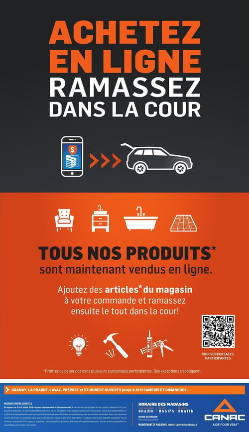 Circulaire Canac - Page 24. Cette page promeut le service "Achetez en ligne, ramassez dans la cour". Une illustration montre un téléphone intelligent avec un symbole de dollar et des boîtes, suivi de flèches menant à une voiture avec le coffre ouvert, symbolisant la commande en ligne et le ramassage. Le texte principal indique que "Tous nos produits sont maintenant vendus en ligne". Des icônes de produits variés comme un fauteuil, un meuble-lavabo, une baignoire, du plancher, une ampoule, un marteau et un pistolet à calfeutrer illustrent la diversité des articles disponibles. Un code QR est présent pour "Voir succursales participantes". La page mentionne que ce service est offert dans plusieurs succursales, incluant Granby, La Prairie, Laval, Prévost et St-Hubert, ouverts jusqu'à 18h les samedis et dimanches. Une section "Message à notre clientèle" détaille les conditions générales. Les horaires des magasins sont indiqués : du lundi au vendredi de 8h à 21h, et les samedis et dimanches de 8h à 17h. Le service de livraison par petit camion ou camion Girafe est aussi mentionné. Canac compte maintenant 37 magasins et invite à trouver le plus proche sur Canac.ca.