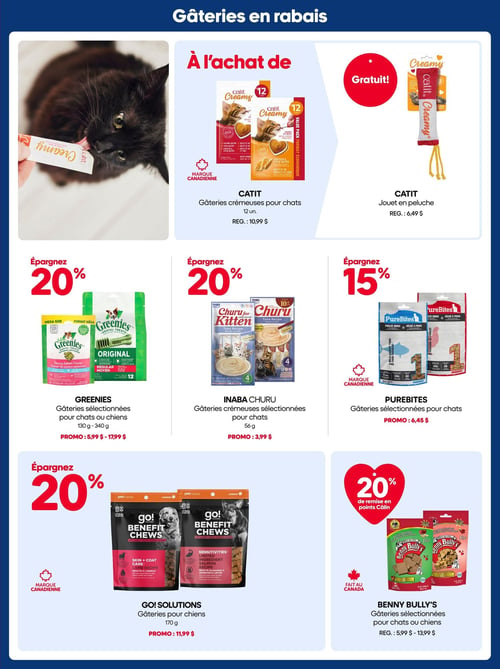 Circulaire Mondou - Page 7. La page est intitulée "Gâteries en rabais". En haut à gauche, une photo d'un chat noir léchant une gâterie crémeuse Catit. À droite, une offre "À l'achat de" : les gâteries crémeuses Catit pour chats, 12 unités, sont à 10,99 $ (prix régulier), et un jouet en peluche Catit est offert gratuitement (prix régulier : 6,49 $). Ces produits Catit sont une marque canadienne.

La section suivante propose trois offres. À gauche, "Épargnez 20 %" sur les gâteries sélectionnées Greenies pour chats ou chiens, formats de 130 g à 340 g, en promotion de 5,99 $ à 17,99 $. Au centre, "Épargnez 20 %" sur les gâteries crémeuses sélectionnées Inaba Churu pour chats, 56 g, en promotion à 3,99 $. À droite, "Épargnez 15 %" sur les gâteries séchées à froid sélectionnées PureBites pour chats, en promotion à 6,45 $. PureBites est une marque canadienne.

La dernière section présente deux offres. À gauche, "Épargnez 20 %" sur les gâteries Go! Solutions Benefit Chews pour chiens, 170 g, en promotion à 11,99 $. Go! Solutions est une marque canadienne. À droite, "20 % de remise en points Câlin" sur les gâteries sélectionnées Benny Bully's pour chats ou chiens, dont le prix régulier varie de 5,99 $ à 13,99 $. Les produits Benny Bully's sont faits au Canada.