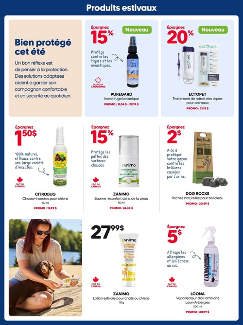 Circulaire Mondou - Page 10. La page est intitulée "Produits estivaux" et met en avant l'importance de protéger son compagnon cet été avec des solutions adaptées pour son confort et sa sécurité au quotidien. Dans la première rangée, on trouve un insectifuge botanique Puregard de 60 ml, avec 15 % de rabais, protégeant contre les tiques et les moustiques, à un prix promotionnel variant de 11,04 $ à 29,74 $. À côté, un traitement de retrait des tiques Ectopet pour animaux de 9 ml, avec 20 % de rabais, au prix promotionnel de 31,19 $. Dans la deuxième rangée, un chasse-insectes Citrobung de 122 ml, 100 % naturel et efficace, avec 1,50 $ de rabais, au prix promotionnel de 15,99 $. Ensuite, un baume réconfort Zanimo pour les soins de la peau de 50 ml, protégeant les pattes des surfaces chaudes, avec 15 % de rabais, au prix promotionnel de 26,34 $. Puis, des roches naturelles Dog Rocks pour bol d'eau, aidant à protéger le gazon contre les brûlures causées par l'urine, avec 2 $ de rabais, au prix promotionnel de 20,49 $. Dans la troisième rangée, une lotion estivale hydratante et non-grasse Zanimo pour chats ou chiens de 115 grammes, au prix de 27,99 $. Enfin, un vaporisateur d'air ambiant Loona Loon-A-Llergies de 500 ml, qui attrape les allergènes, avec 5 $ de rabais, au prix promotionnel de 20,99 $.