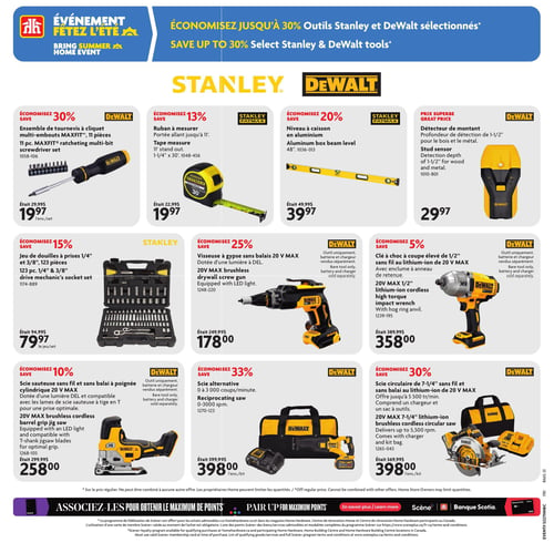 Circulaire Home Hardware - Page 15. La page met en vedette l'événement "Fêtez l'été" avec des économies allant jusqu'à 30 % sur les outils Stanley et DeWalt sélectionnés. En haut de page, on trouve un ensemble de tournevis à cliquet multi-embouts DeWalt MAXFIT de 11 pièces à 19,97 $ (anciennement 29,99 $), soit 30 % de rabais; un ruban à mesurer Stanley Fatmax de 11 pieds à 19,97 $ (anciennement 22,99 $), soit 13 % de rabais; un niveau à caisson en aluminium Stanley Fatmax de 48 pouces à 39,97 $ (anciennement 49,99 $), soit 20 % de rabais; et un détecteur de montant DeWalt avec une profondeur de détection de 1-1/2 pouce pour le bois et le métal, à 29,97 $. Au centre de la page, un jeu de douilles à prises Stanley de 1/4 et 3/8 de pouce, 123 pièces, est offert à 79,97 $ (anciennement 94,99 $), soit 15 % de rabais; une visseuse à gypse sans balais DeWalt 20 V MAX avec lumière DEL, vendue comme outil seulement, à 178,00 $ (anciennement 249,99 $), soit 25 % de rabais; et une clé à choc à coupe élevée DeWalt 1/2 pouce sans fil au lithium-ion 20 V MAX avec enclume à anneau de retenue, vendue comme outil seulement, à 358,00 $ (anciennement 389,99 $), soit 5 % de rabais. En bas de page, une scie sauteuse sans fil et sans balai DeWalt 20 V MAX à poignée cylindrique avec lumière DEL, vendue comme outil seulement, à 258,00 $ (anciennement 299,99 $), soit 10 % de rabais; une scie alternative DeWalt, 0 à 3000 coups par minute, comprenant un chargeur et un sac à outils, à 398,00 $ (anciennement 599,99 $), soit 33 % de rabais; et une scie circulaire DeWalt 7-1/4 pouces sans fil et sans balai au lithium-ion 20 V MAX, offrant jusqu'à 5500 tours par minute, comprenant un chargeur et un sac à outils, à 398,00 $ (anciennement 569,99 $), soit 30 % de rabais. Une bannière en bas de page encourage à associer les achats pour obtenir le maximum de points Scène+ et Banque Scotia.