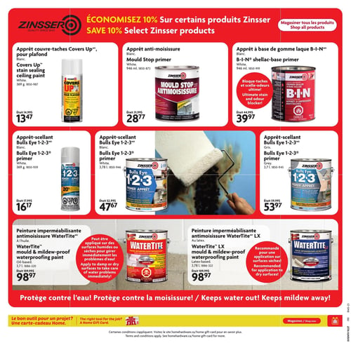 Circulaire Home Hardware - Page 21. La page annonce une économie de 10 % sur certains produits Zinsser. En haut, on trouve l'apprêt couvre-taches Covers Up blanc de 369 g à 13,47 $ (était 14,99 $); l'apprêt anti-moisissure Mould Stop blanc de 946 ml à 28,77 $ (était 31,99 $); et l'apprêt à base de gomme laque B-I-N blanc de 946 ml, qui bloque les taches et scelle les odeurs, à 39,97 $ (était 44,99 $). Au centre, une grande image montre une main appliquant de l'apprêt avec un rouleau. Les apprêts-scellants Bulls Eye 1-2-3 sont offerts en blanc de 369 g à 16,17 $ (était 17,99 $), en blanc de 3,78 litres à 47,67 $ (était 52,99 $), et en gris de 3,7 litres à 53,97 $ (était 59,99 $). En bas, deux peintures imperméabilisantes anti-moisissure WaterTite sont présentées : la version à l'huile de 3,7 litres, applicable sur surfaces humides ou sèches, à 98,97 $ (était 109,99 $); et la version LX au latex de 3,78 litres, recommandée pour surfaces sèches, également à 98,97 $ (était 109,99 $). Le bas de page met en évidence le slogan : "Protège contre l'eau! Protège contre la moisissure!". Une section mentionne "Le bon outil pour un projet? Une carte-cadeau Home.