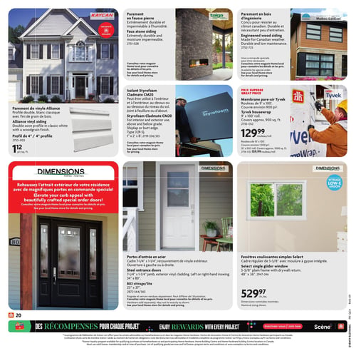 Circulaire Home Hardware - Centre de Rénovation - Page 28. La page présente des matériaux de revêtement et des ouvertures. En haut à gauche, le parement de vinyle Alliance de Kaycan, profilé double, blanc classique avec fini de grain de bois, profil de 4" / 4" à 1,12 $ le pied carré. Au centre, le parement en fausse pierre Taiga, extrêmement durable et imperméable à l'humidité, et le parement en bois d'ingénierie Maibec CanExel, conçu pour résister au climat canadien. Pour ces deux produits, consultez le magasin pour les détails et les prix. En bas de cette section, l'isolant Styrofoam Cladmate CM20, pour l'intérieur et l'extérieur, type 3 (R-5), 1" x 2' x 8'. À droite, la membrane pare-air Tyvek, rouleau de 9' x 100', couvre environ 900 pi², prix superbe à 129,99 $ le rouleau. La section inférieure met en vedette les produits Dimensions. Une grande annonce pour les portes en commande spéciale, invitant à rehausser l'attrait extérieur de la résidence. Une image montre une porte double noire avec des insertions de verre. À droite, des portes d'entrée en acier Dimensions, cadre 7-1/4" x 1-1/4", recouvrement de vinyle extérieur, ouverture à gauche ou à droite, 34" x 80", avec vitrage B03 de 23" x 37". Poignée et serrure vendues séparément. Une image montre une porte simple blanche avec une fenêtre. Enfin, des fenêtres coulissantes simples Select de Dimensions, cadre régulier de 5-5/8" avec moulure à gypse intégrée, vitrage Low-E argon, 48" x 36", à 529,97 $ chacun. Le bas de page indique "Des récompenses pour chaque projet".