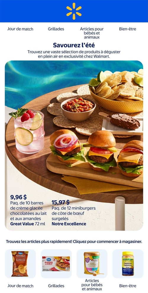 Circulaire Walmart - Page 1. La page titre, intitulée "Savourez l'été", présente une grande photo de table de pique-nique au bord d'une piscine, garnie de mets estivaux. On y voit un cocktail rose, de la salsa, des croustilles de maïs, une barre de crème glacée enrobée de chocolat et trois mini-burgers. Deux offres principales sont mises en avant : un paquet de 10 barres de crème glacée chocolatées au lait et aux amandes Great Value de 72 ml pour 9,96 $, et un paquet de 12 mini-burgers de côte de bœuf surgelés Notre Excellence pour 15,97 $. En bas de page, quatre vignettes de produits sont présentées pour un magasinage rapide : des croustilles à saveur de barbecue pour la catégorie "Jour de match", des burgers de bœuf pour "Grillades", une préparation pour nourrissons pour "Articles pour bébés et animaux", et une bouteille de magnésium pour "Bien-être".