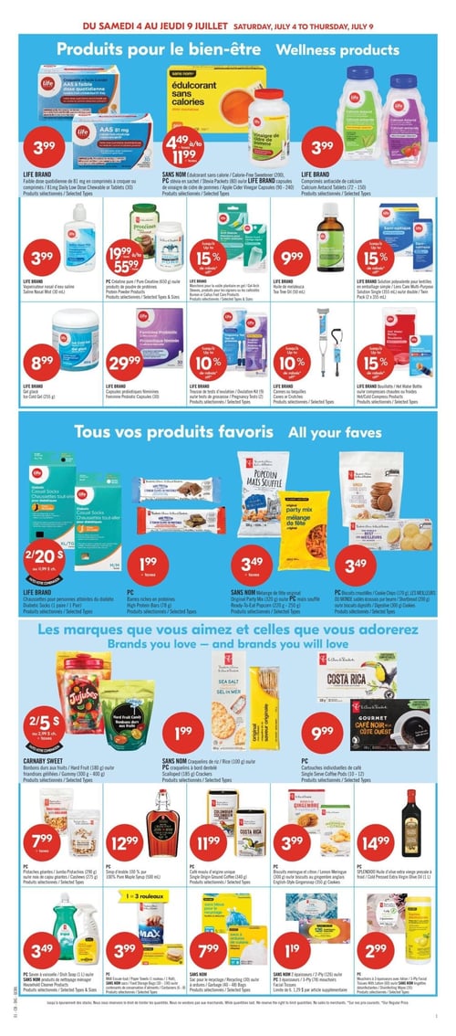 Circulaire Pharmaprix - Page 12. La page est divisée en trois sections principales. La première, "Produits pour le bien-être", présente des articles de santé. On y trouve les comprimés AAS à faible dose quotidienne de Life Brand (30) à 3,99 $, l'édulcorant sans calories Sans Nom (200) ou les sachets de stévia PC (80) ou les capsules de vinaigre de cidre de pomme Life Brand (90-240) à 4,49 $ ou 11,99 $, et les comprimés antiacide de calcium Life Brand (72-150) à 3,99 $. Également, le vaporisateur nasal d'eau saline Life Brand (30 ml) à 3,99 $, la créatine pure PC (650 g) ou les produits de poudre de protéines à 19,99 $ ou 55,99 $. Des manchons pour la voûte plantaire Life Brand ou des produits pour les oignons et les callosités sont offerts avec jusqu'à 15 % de rabais. L'huile de melaleuca Life Brand (50 ml) est à 9,99 $, et la solution polyvalente pour lentilles Life Brand (355 ml) ou l'emballage double (2 x 355 ml) bénéficient de jusqu'à 15 % de rabais. Le gel glace Life Brand (255 g) est à 8,99 $, les capsules probiotiques féminines Life Brand (30) à 29,99 $. Des trousses de tests d'ovulation ou de grossesse Life Brand (2) sont offertes avec jusqu'à 10 % de rabais, tout comme les cannes ou béquilles Life Brand. Les bouillottes ou compresses chaudes ou froides Life Brand sont jusqu'à 15 % de rabais.

La deuxième section, "Tous vos produits favoris", propose des chaussettes pour personnes atteintes du diabète Life Brand (1 paire) à 2 pour 20 $, les barres riches en protéines PC (78 g) à 1,99 $ plus taxes, le mélange de fête original Sans Nom (320 g) ou le maïs soufflé PC (220 g - 250 g) à 3,49 $ plus taxes. Les biscuits croustillants PC (170 g), les sablés écossais pur beurre Les Meilleurs du Monde ou les biscuits digestifs (200 g - 300 g) sont à 3,49 $.

La troisième section, "Les marques que vous aimez et celles que vous adorez", inclut les bonbons durs aux fruits Carnaby Sweet (180 g) ou les friandises gélifiées (300 g - 400 g) à 2 pour 5 $. Les craquelins de riz Sans Nom (100 g) ou les craquelins à bord dentelé PC (185 g) sont à 1,99 $. Les cartouches individuelles de café PC (10-12) sont à 9,99 $. Les pistaches géantes PC (290 g) ou les noix de cajou géantes (275 g) sont à 7,99 $ plus taxes. Le sirop d'érable 100 % pur PC (500 ml) est à 12,99 $. Le café moulu d'origine unique PC (340 g) est à 11,99 $. Les biscuits meringue et citron PC ou gingembre anglais (350 g) sont à 3,99 $. L'huile d'olive extra vierge pressée à froid Splendido (1 L) est à 14,99 $. Le savon à vaisselle PC (1 L) ou les produits de nettoyage ménager Sans Nom sont à 3,49 $. Les essuie-tout PC (1 rouleau) ou les sacs pour le rangement des aliments Sans Nom (5-8) sont à 3,99 $. Les sacs pour le recyclage Sans Nom (30) ou les sacs à ordures (40-48) sont à 7,99 $. Les mouchoirs à 2 ou 3 épaisseurs Sans Nom (78-126) sont à 1,19 $. Enfin, les mouchoirs à 3 épaisseurs avec lotion PC ou les lingettes désinfectantes Sans Nom (35) sont à 2,99 $.
