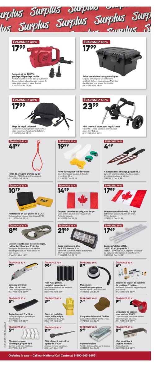 Circulaire Princess Auto - Page 5. La page présente une variété de produits en solde sous une bannière "Surplus". On y trouve une pompe à air de 120 V à gonflage/dégonflage rapide à 17,99 $ (40 % de rabais) et une boîte à munitions à usages multiples à 17,99 $ (40 % de rabais). Pour les activités nautiques, un siège de kayak universel est offert à 17,99 $ (40 % de rabais), un mini chariot à roues pour kayak/canot à 23,99 $ (40 % de rabais), une pince de levage/à grumes de 32 po à 41,99 $ (40 % de rabais) et un porte-kayak pour toit de voiture à 19,99 $ (50 % de rabais). Des couteaux sans affûtage, paquet de 2, sont à 4,49 $ (50 % de rabais). Des accessoires incluent un portefeuille en cuir pliable en 2 CAT à 10,79 $ (40 % de rabais), un drapeau canadien en polyester de 48 x 96 po à 14,99 $ (50 % de rabais) et un drapeau canadien brodé de 3 x 6 pi à 17,99 $ (40 % de rabais). Pour l'atelier, un cordon robuste pour électroménager, calibre 14, 3 broches, 15 A, 6 pi est à 8,99 $ (40 % de rabais), une barre lumineuse à DEL de 7 200 lumens, 6 po à 21,99 $ (45 % de rabais) et des lampes d'atelier à DEL, 14 W, 30 po, paquet de 2, à 17,49 $ (50 % de rabais). On trouve aussi un couteau universel pliant rétractable à 7,79 $ (40 % de rabais), des piles AA à grande capacité, paquet de 4, à 0,99 $ (75 % de rabais), un manomètre numérique pour pneus à 8,79 $ (50 % de rabais) et une trousse de départ de système de gonflage, 11 pièces, à 7,49 $ (40 % de rabais). Pour la maison et le jardin, un tapis d'accueil de 5 x 24 po est à 5,99 $ (50 % de rabais). Des gants en molleton fendu, taille unique, sont à 3,59 $ (40 % de rabais). Une casquette de baseball Dickies est à 7,79 $ (40 % de rabais). Un démarreur de secours pour moteur, 120 V, est à 9,99 $ (50 % de rabais). Des chaussettes pour diabétique, paquet de 4, sont à 5,99 $ (40 % de rabais). Une clé à cliquet à mâchoires à prise de 3/8 po est à 11,99 $ (40 % de rabais). Enfin, une super souricière est à 9,99 $ (40 % de rabais) et une mini souricière à capture multiple à 8,99 $ (40 % de rabais).