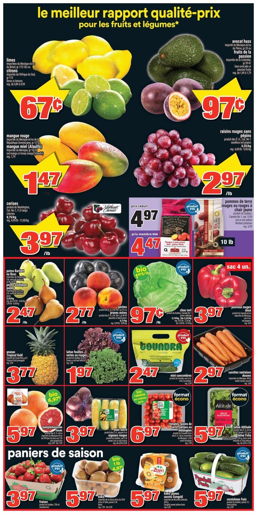 Circulaire Super C - Page 4. La page est intitulée "le meilleur rapport qualité-prix pour les fruits et légumes". On y trouve des limes et citrons du Mexique, du Brésil ou d'Afrique du Sud à 0,67 $ la livre. Des avocats Hass du Mexique ou du Pérou et des fruits de la passion de Colombie sont offerts à 0,97 $ la livre. Les mangues rouges ou mangues miel Ataulfo du Mexique ou de la République Dominicaine sont à 1,47 $ la livre. Les raisins rouges sans pépins des États-Unis sont à 2,97 $ la livre. Les cerises de Washington sont à 3,97 $ la livre. Les pommes de terre rouges ou rouges à chair jaune du Québec, en sac de 10 livres, sont à 4,97 $ ou 4,47 $ avec le prix membre. Des poires Bartlett ou Bosc d'Argentine, ou des poires asiatiques jaunes de Chine, sont à 2,47 $ la livre. Les pêches ou prunes noires du Québec ou des États-Unis sont à 2,77 $ la livre. Le chou vert du Québec est à 0,97 $ la livre (produit bio à 1,47 $ la livre). Les poivrons rouges doux du Canada ou du Mexique, en sac de 4 unités, sont à 3,97 $. L'ananas Tropical Gold du Costa Rica est à 3,77 $. La laitue feuilles vertes ou rouges du Québec est à 1,97 $. Les mini concombres Toundra du Canada, en sac de 6 unités, sont à 2,47 $. Les carottes nantaises douces du Mexique, 454 grammes, sont à 2,97 $. Les pamplemousses roses des États-Unis ou d'Afrique du Sud, en sac de 3 livres, sont à 5,97 $ (produit bio à 6,97 $). Le maïs sucré ou les oignons rouges du Québec, en sac de 3 livres ou paquet de 4, sont à 3,97 $. Les tomates raisins de serre, cerises ou mélangées du Canada, des États-Unis ou du Mexique, 1,5 livre, format écono, sont à 6,97 $. La laitue Attitude du Canada, 312 grammes, format écono, est à 5,97 $. Dans la section "paniers de saison", les fraises du Québec, 750 ml, sont à 3,97 $. Les kiwis de Grèce ou du Chili, panier de 2 livres, sont à 5,97 $ (produit bio de 1 livre à 4,97 $). Les kiwis jaunes sucrés Sungold de Nouvelle-Zélande, 454 grammes, sont à 5,97 $. Enfin, les cornichons frais du Québec, panier de 3 litres, sont à 5,97 $.