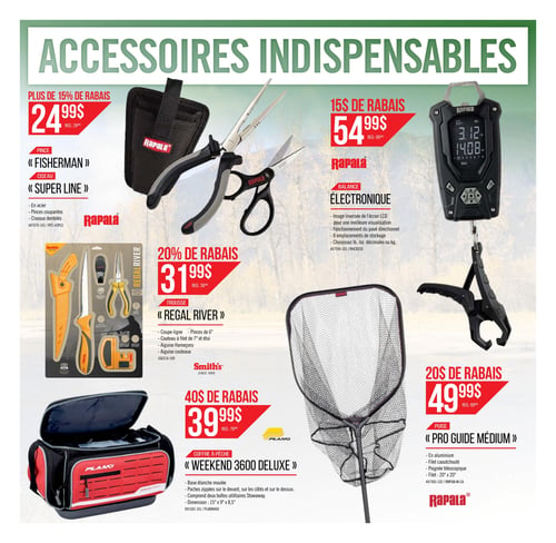 Ecotone L'Ami Sport - Page 6. La page est intitulée "ACCESSOIRES INDISPENSABLES" et présente cinq produits de pêche. En haut à gauche, une pince « FISHERMAN » et un ciseau « SUPER LINE » de Rapala, en acier avec pinces coupantes et ciseaux dentelés, sont offerts à 24,99 $ (rég. 29,99 $), soit plus de 15 % de rabais. En haut à droite, une balance électronique Rapala, dotée d'un écran LCD inversé pour une meilleure visualisation, d'un pavé directionnel et de 8 emplacements de stockage, permettant de choisir entre livres/onces décimales ou kilogrammes, est à 54,99 $ (rég. 69,99 $), un rabais de 15 $. Au centre gauche, une trousse « REGAL RIVER » de Smith's, comprenant un coupe-ligne, des pinces de 6 pouces, un couteau à filet de 7 pouces avec étui, un aiguise-hameçons et un aiguise-couteaux, est disponible à 31,99 $ (rég. 39,99 $), soit 20 % de rabais. En bas à gauche, un coffre à pêche Plano « WEEKEND 3600 DELUXE » avec une base étanche moulée, des poches zippées sur le devant, les côtés et le dessus, et deux boîtes utilitaires Stowaway, mesurant 15 po x 9 po x 8,5 po, est à 39,99 $ (rég. 79,99 $), un rabais de 40 $. Enfin, en bas à droite, une puise Rapala « PRO GUIDE MEDIUM » en aluminium avec un filet caoutchouté et une poignée télescopique, mesurant 20 po x 20 po, est affichée à 49,99 $ (rég. 69,99 $), soit 20 $ de rabais.