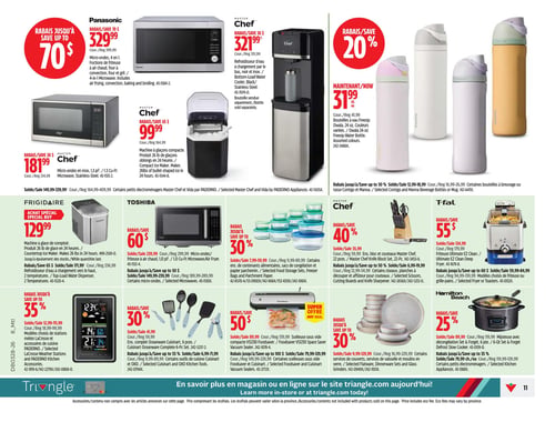 Circulaire Canadian Tire - Page 11. Cette page présente une variété d'appareils électroménagers et d'articles de cuisine. En haut, un four à micro-ondes 4-en-1 Panasonic est offert à 329,99 $ (rabais jusqu'à 70 $). À côté, un refroidisseur d'eau à chargement par le bas Master Chef est à 321,99 $ (rabais de 30 $). Des bouteilles d'eau Freesip Owala de 24 oz sont à 31,99 $ chacune (rabais de 20 %). Plus bas, un four à micro-ondes en inox Master Chef de 1,3 pi³ est à 181,99 $ (rabais de 30 $), et une machine à glaçons compacte Master Chef de 26 livres est à 99,99 $ (rabais de 65 $). La section inférieure propose : une machine à glace de comptoir Frigidaire de 26 livres à 129,99 $; un micro-ondes/friteuse à air chaud Toshiba de 1,0 pi³ avec 60 $ de rabais (solde 239,99 $); des ensembles de contenants alimentaires, sacs de congélation et papier parchemin Master Chef avec jusqu'à 30 % de rabais (solde de 7,99 $ à 59,99 $); un ensemble de 22 pièces de bloc et couteaux Master Chef avec 40 % de rabais (solde 35,99 $); une friteuse Ultimate EZ Clean T-fal avec 55 $ de rabais (solde 124,99 $); des stations météo LaCrosse et accessoires de cuisine PADerno avec jusqu'à 35 % de rabais (solde de 12,99 $ à 70,99 $); un ensemble de 6 pièces d'ustensiles Oceanware Cuisinart avec 30 % de rabais (solde 41,99 $); une scelleuse sous vide compacte Foodsaver VS1230 à 89,99 $ (rabais de 50 $); des services de couverts, de vaisselle et des moulins en verre avec jusqu'à 30 % de rabais (solde de 9,99 $ à 129,99 $); et une mijoteuse avec décongélation Set & Forget Hamilton Beach de 6 pintes avec 25 % de rabais (solde 89,99 $).