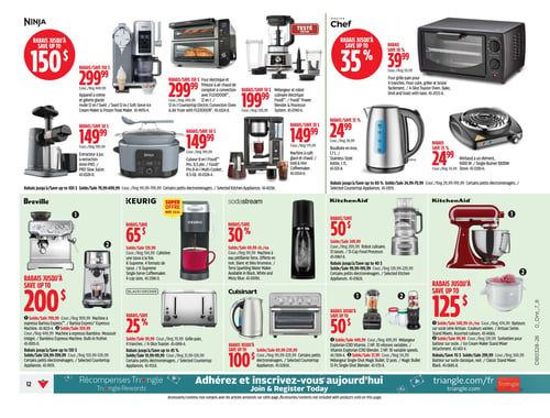 Circulaire Canadian Tire - Page 12. La page présente une variété d'électroménagers de cuisine. La section Ninja offre un appareil à crème glacée et gâterie glacée 12 en 1 Swirl à 299,99 $ (rabais jusqu'à 150 $), un four électrique et friteuse à air chaud de comptoir avec FlexDoor à 299,99 $ (rabais jusqu'à 150 $), un mélangeur et robot culinaire électrique Foodi Power à 199,99 $ (rabais jusqu'à 50 $), un extracteur à jus à extraction lente PRO à 149,99 $ (rabais jusqu'à 50 $), une machine à café glacé et chaud à 149,99 $ (rabais jusqu'à 30 $) et un cuiseur 8 en 1 Foodi Pro de 8,5 pintes à 149,99 $ (rabais jusqu'à 50 $). La section Master Chef propose un four grille-pain pour 4 tranches à 39,99 $ (rabais 30 %), une bouilloire en inox de 1,7 litre à 24,99 $ (rabais 35 %) et un réchaud à un élément de 1000 W à 24,99 $ (rabais 25 %). La section Breville présente une machine à espresso Barista Express à 799,99 $ et une machine à espresso Bambino avec mousseur intégré à 359,99 $ (rabais jusqu'à 200 $). Keurig offre une cafetière une tasse à la fois K-Supreme, 4 formats de tasse, à 65 $ (rabais 129,99 $). Sodastream propose une machine à eau pétillante Terra, offerte en noir, blanc et bleu brumeux, à 69,99 $ (rabais 30 %). KitchenAid présente un robot culinaire de 13 tasses à 249,99 $ (rabais 50 $). Black+Decker propose un grille-pain de 4 tranches à 59,99 $ (rabais 25 %). Cuisinart offre certains petits électroménagers, incluant une bouilloire et un four grille-pain, de 69,99 $ à 239,99 $ (rabais jusqu'à 100 $). Enfin, KitchenAid propose un mélangeur Explorian E310 2 HP, 10 vitesses variables, à 449,99 $ (rabais 100 $), un mélangeur Magic Bullet 12 pièces à 37,99 $ (rabais 17 $), des batteurs sur socle Artisan, couleurs variées, à 349,99 $ (rabais 125 $), une sorbetière pour batteur sur socle à 99,99 $ (rabais 30 $) et un batteur sur socle classique, noir, à 299,99 $ (rabais 70 $).
