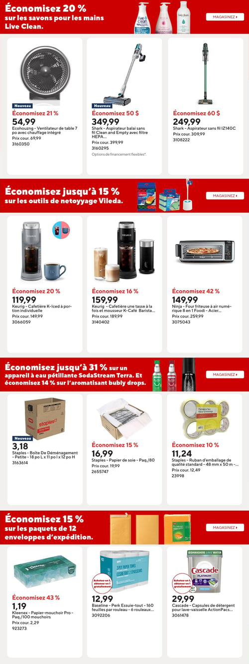 Bureau en Gros - Page 13. La page présente quatre sections de produits, chacune introduite par une bannière rouge. La première bannière annonce des économies de 20 % sur les savons pour les mains Live Clean. En dessous, trois produits sont affichés : un ventilateur de table Ecofouzng de 7 pouces avec chauffage intégré, "Nouveau", à 54,99 $ (prix courant 69,99 $), économisez 21 %; un aspirateur balai sans fil Shark Clean and Empty avec filtre HEPA à 349,99 $ (prix courant 399,99 $), économisez 50 $; et un aspirateur sans fil Shark IZ140C à 249,99 $ (prix courant 309,99 $), économisez 60 $. La deuxième bannière indique des économies allant jusqu'à 15 % sur les outils de nettoyage Vileda. Les produits sont : une cafetière Keurig K-Iced à portion individuelle à 119,99 $ (prix courant 149,99 $), économisez 20 %; une cafetière Keurig une tasse à la fois et mousseur K-Café Barista à 159,99 $ (prix courant 189,99 $), économisez 16 %; et un four friteuse à air numérique 8 en 1 Ninja Foodi en acier à 149,99 $ (prix courant 259,99 $), économisez 42 %. La troisième bannière annonce des économies allant jusqu'à 31 % sur un appareil à eau pétillante SodaStream Terra et 14 % sur l'aromatisant bubly drops. Les produits sont : une boîte de déménagement Staples petite de 18 pouces de longueur par 11 pouces de largeur par 12 pouces de hauteur, "Nouveau", à 3,18 $; un paquet de 80 feuilles de papier de soie Staples à 16,99 $ (prix courant 19,99 $), économisez 15 %; et un ruban d'emballage Staples de qualité standard de 48 millimètres par 50 mètres à 11,24 $ (prix courant 12,49 $), économisez 10 %. La dernière bannière indique des économies de 15 % sur les paquets de 12 enveloppes d'expédition. Les produits sont : un paquet de 100 mouchoirs Kleenex Pro à 1,19 $ (prix courant 2,29 $), économisez 43 %; un paquet de 6 rouleaux d'essuie-tout Baseline Perk de 160 feuilles par rouleau à 12,99 $, avec l'offre "achetez-en 1, obtenez-en 1 gratuitement"; et des capsules de détergent pour lave-vaisselle Cascade ActionPacs à 29,99 $, avec l'offre "achetez-en 1, obtenez-en 1 gratuitement".