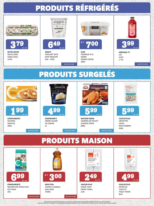 Circulaire Marché Nuvo - Page 3. La page est divisée en trois sections distinctes. La section "Produits Réfrigérés" présente : les œufs gros Nutri-Oeufs de 12 unités à 3,79 $ l'unité; le yogourt Skyr Siggi's de 650 à 750 g à 6,49 $ l'unité; le fromage à la crème Ilios de 300 g, 2 pour 7,00 $; et le jus Heritage 77 de 1,75 L à 3,99 $ l'unité. La section "Produits Surgelés" offre : les gaufres Compliments de 280 g à 1,99 $ l'unité; la crème glacée Chapman's de 2 L à 4,99 $ l'unité; les lanières de poulet Watson Ridge de 800 g à 5,99 $ l'unité; et les crevettes crues Valeur Plus de 300 g à 5,99 $ l'unité. Enfin, la section "Produits Maison" propose : la nourriture pour chat Compliments de 2 kg à 6,99 $ l'unité; le savon à vaisselle Reactive+ de 750 ml, 2 pour 3,00 $; l'essuie-tout Valeur Plus de 2 unités à 2,49 $ l'unité; et le papier de toilette Valeur Plus de 8 unités à 4,99 $ l'unité.