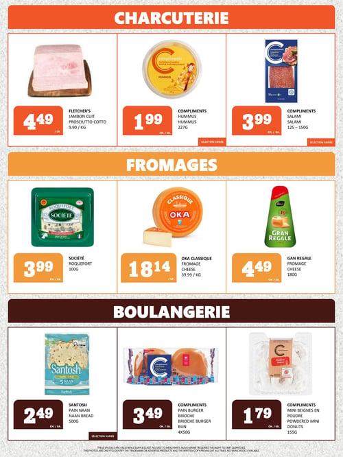 Circulaire Marché Nuvo - Page 5. La page est divisée en trois sections principales : Charcuterie, Fromages et Boulangerie. Dans la section Charcuterie, on trouve le jambon cuit Fletcher's à 4,49 $ la livre (9,90 $ le kg), l'hummus Compliments de 227 g à 1,99 $ chacun (sélection variée), et le salami Compliments de 125 à 150 g à 3,99 $ chacun (sélection variée). La section Fromages propose le Roquefort Société de 100 g à 3,99 $ chacun, le fromage Oka Classique à 18,14 $ la livre (39,99 $ le kg), et le fromage Gran Regale de 180 g à 4,49 $ chacun. Enfin, la section Boulangerie présente le pain naan Santosh de 500 g à 2,49 $ chacun (sélection variée), les pains burger briochés Compliments (paquet de 4x50 g) à 3,49 $ chacun, et les mini beignes en poudre Compliments de 155 g à 1,79 $ chacun.