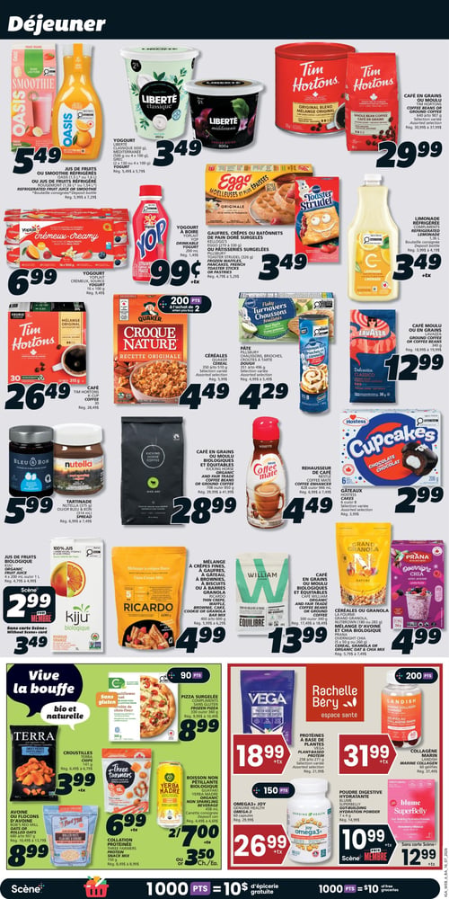 Circulaire IGA Coop Nouveau Brunswick - Page 10. La page est intitulée "Déjeuner" et présente une variété de produits pour le petit-déjeuner et des articles bio et naturels. En haut, on trouve le jus de fruits ou smoothie réfrigéré Oasis (1,36 L ou 1,54 L) à 5,49 $, le yogourt Liberté classique (650 g) ou méditerranéen (500 g ou 4 x 100 g) à 3,49 $, et le café en grains ou moulu Tim Hortons (sélection variée) à 29,99 $. Plus bas, le yogourt crémeux Yoplait (16 x 100 g) est à 6,99 $, le yogourt à boire Yoplait (200 ml) à 0,99 $ (+tx), les gaufres, crêpes ou bâtonnets surgelés Eggo (270 à 330 g) ou les pâtisseries surgelées Pillsbury (326 g) à 3,49 $, et la limonade réfrigérée Compliments (1,36 L) à 3,49 $ (+tx). On y voit aussi le café K-Cup Tim Hortons (30 unités) à 26,49 $, les céréales Croque Nature Quaker (350 à 475 g) à 4,49 $ (avec 200 points Scène à l'achat de 2), la pâte Pillsbury pour chaussons, brioches ou croûtes à tarte (331 à 396 g) à 4,29 $, et le café moulu ou en grains Lavazza (340 g) à 12,99 $. La tartinade Nutella (375 g) ou Bleu & Bon (375 ml) est à 5,99 $, le café en grains ou moulu biologique et équitable Kicking Horse (708 ou 850 g) à 28,99 $, le rehausseur de café Coffee Mate (828 ou 946 ml) à 4,49 $, et les gâteaux Cupcakes Hostess (6 unités) à 2,99 $. Le jus de fruits biologique Kiju (4 x 200 ml ou 1 L) est à 2,99 $ avec la carte Scène+ (3,49 $ sans carte), le mélange à crêpes fines Ricardo (400 à 600 g) à 4,99 $, le café en grains ou moulu biologique et équitable William (300 ou 340 g) à 13,99 $, et les céréales ou granola La Fourmi Grand Granola (180 ou 283 g) ou le mélange d'avoine et chia biologique Prana Overnight Chia (250 ou 260 g) à 4,99 $. La section "Vive la bouffe - bio et naturelle" propose la pizza surgelée sans gluten Compliments (330 ou 360 g) à 8,99 $ (avec 90 points Scène), les croustilles Terra (141 g) à 3,99 $ (+tx), la collation protéinée Three Farmers (150 g) à 6,99 $ (+tx), la boisson non pétillante biologique Guayaki Yerba Maté (458 ml) à 2 pour 7,00 $ (+tx) ou 3,50 $ l'unité (+tx), et l'avoine ou flocons d'avoine Bob's Red Mill (680 g à 1,07 kg) à 8,99 $. La section "Rachelle Béry - espace santé" inclut les protéines à base de plantes Vega (258 à 271 g) à 18,99 $ (+tx), les gélifiés au collagène marin Landish (60 gélifiés) à 31,99 $ (+tx) (avec 200 points Scène), l'Omega-3 Genuine Health (60 capsules) à 26,99 $ (+tx) (avec 150 points Scène), et la poudre digestive hydratante Blume SuperBelly (7 x 4 g sachets) à 10,99 $ (+tx) avec la carte Scène+ (12,99 $ sans carte). En bas de page, une offre indique "1000 PTS = 10 $ d'épicerie gratuite".