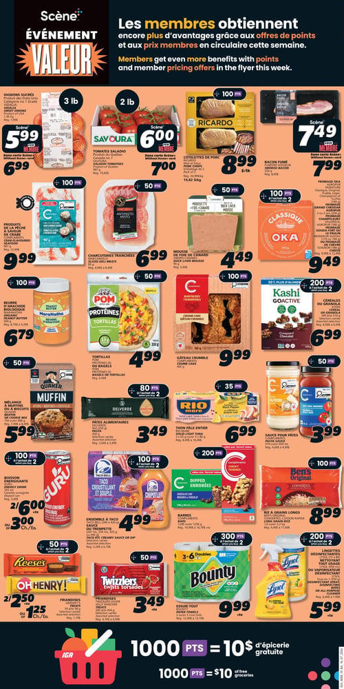 IGA Coop Nouveau Brunswick - Page 14. Valide du 16 au 22 juillet 2026. La page met en avant l'"Événement Valeur" où les membres obtiennent plus d'avantages grâce aux offres de points et aux prix membres. En haut de page, les oignons sucrés de 3 livres sont à 5,99 $ pour les membres (6,99 $ sans carte Scène+) et les tomates Saladio de 2 livres à 6,00 $ pour les membres (7,00 $ sans carte Scène+). Les côtelettes de porc Ricardo, miel et Dijon, sont à 8,99 $ la livre avec 100 points. Le bacon fumé Gosselin de 250 g est à 7,49 $ pour les membres (7,99 $ sans carte Scène+). Les produits de la pêche à saveur de crabe Compliments de 907 g sont à 9,99 $ avec 100 points. Les charcuteries tranchées Marcangelo de 85 g sont à 6,99 $ avec 50 points. La mousse de foie de canard Canabec de 90 g est à 4,49 $ avec 50 points. Le fromage Oka Classique de 190 g, ou Grand Cheddar Agropur de 180 g, ou Gouda Fort ou Le P'tit Maurice de 170 ou 190 g, ou fromage de chèvre Soignon de 180 g, sont à 9,49 $ l'unité, avec 100 points à l'achat de 2. Les céréales ou granola Kashi de 349 à 510 g sont à 6,99 $ l'unité, avec 200 points à l'achat de 2. Le beurre d'arachide biologique Maranatha de 500 g est à 6,79 $ avec 100 points. Les tortillas Pom Protéines (6 unités) ou bagels Pom Protéines (5 unités) sont à 4,99 $ avec 50 points. Le gâteau crumble Compliments de 465 g est à 9,99 $ avec 100 points. Le mélange à muffins ou à biscuits Quaker de 750 ou 900 g est à 5,99 $ avec 50 points. Les pâtes alimentaires Delverde de 450 g sont à 3,49 $ l'unité, avec 80 points à l'achat de 2. Le thon pâle entier Rio Mare de 3 x 80 g est à 6,99 $ avec 35 points. La sauce pour pâtes Compliments de 410 ou 650 ml est à 3,99 $ avec 50 points. La boisson énergisante Guru de 355 ml est à 2 pour 6,00 $ ou 3,00 $ l'unité, avec 100 points à l'achat de 2. L'ensemble à taco Taco Bell de 260 à 420 g, ou la sauce ou trempette de 207 à 445 g, sont à 4,99 $ l'unité, avec 100 points à l'achat de 2. Les barres Compliments Dipped Enrobées de 1240 ou 1256 g sont à 6,99 $ avec 200 points. Le riz à grains longs Ben's Original de 1,6 ou 2,2 kg est à 8,99 $ avec 100 points. Les friandises Hershey's (Reese's, Oh Henry!) de 39 à 58 g sont à 2 pour 2,50 $ ou 1,25 $ l'unité, avec 50 points à l'achat de 2. Les friandises Twizzlers ou Jolly Rancher de 283 à 454 g sont à 3,49 $ avec 50 points. L'essuie-tout Bounty de 3 ou 6 rouleaux est à 9,99 $ l'unité, avec 300 points à l'achat de 2. Les lingettes désinfectantes Lysol de 75 à 84 unités, ou le vaporisateur désinfectant Lysol de 354 ml, sont à 5,99 $ l'unité, avec 200 points à l'achat de 2. En bas de page, une promotion indique que 1000 points équivalent à 10 $ d'épicerie gratuite.