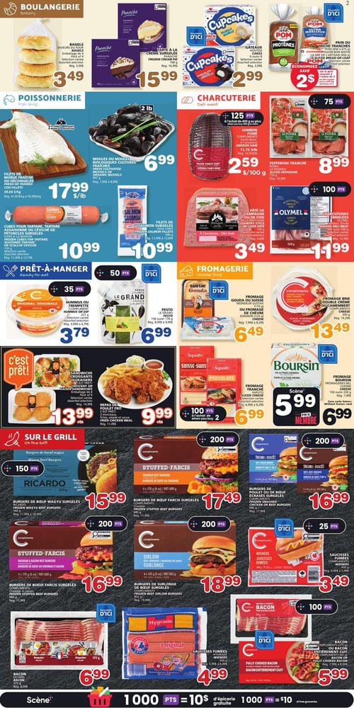 Circulaire Les Marchés Tradition - Page 2. La section boulangerie propose des bagels en emballage de 4 à 3,49 $, une tarte à la crème surgelée Panache de 700 g à 15,99 $, des gâteaux Hostess Cupcakes de 6 ou 8 unités à 2,99 $, et du pain ou mie tranchée POM de 450 g ou 675 g avec 2 $ d'économie à l'achat de deux. La poissonnerie offre des filets de morue fraîche ou décongelée à 17,99 $ la livre, des moules ou moules biologiques cultivées fraîches de 907 g à 6,99 $, des cubes pour tartare, tartare assaisonné ou céviche de pétoncles surgelés de 150 g à 10,99 $, et des filets de saumon surgelés High Liner de 400 g à 10,99 $. La charcuterie présente du jambon fumé Compliments Forêt-Noire à 2,59 $ le 100 g (125 points à l'achat de 400 g ou plus), du pepperoni tranché Roma La Pizzeria de 750 g à 8,99 $ (75 points), du pâté de campagne ou de foie Belle Bretagne de 150 g à 3,49 $, et des charcuteries émincées Olymel de 400 g ou 500 g à 11,99 $ (100 points). La section prêt-à-manger inclut du hummus ou trempette Compliments à 3,79 $ (35 points), du pesto Le Grand de 156 g ou 170 g à 6,99 $ (50 points), des sandwiches croissants ou kaisers en emballage de 4 à 13,99 $ plus taxes, et un repas de poulet frit de 2 morceaux avec frites, salade et sauce à 9,99 $ plus taxes. La fromagerie propose du fromage Gouda ou Suisse Monsieur Gustav ou du fromage de chèvre Soignon de 125 g à 6,49 $, du fromage Brie double crème ou Camembert Compliments à 13,49 $, du fromage tranché Saputo Provolone à 6,99 $ (100 points à l'achat de 2), et du fromage Boursin de 150 g ou 220 g à 5,99 $ prix membre (200 points). La section sur le grill met en vedette des burgers de bœuf Wagyu Ricardo de 560 g à 15,99 $ (150 points), des burgers de bœuf farcis Compliments Cheddar de 4 x 170 g (680 g) à 17,49 $ (200 points), des burgers de poulet ou de bœuf écrasés Compliments de 680 g à 16,99 $ (200 points), des burgers de bœuf farcis Compliments Cheddar et bacon de 4 x 170 g (680 g) à 16,99 $ (200 points), des burgers de surlonge Compliments de 6 x 142 g (852 g) à 18,99 $ (200 points), des saucisses fumées Hygrade de 450 g à 4,99 $, des saucisses fumées Compliments de 450 g à 3,49 $ (25 points), du bacon Compliments de 375 g à 6,99 $, et du bacon Compliments entièrement cuit de 375 g à 5,99 $ (100 points).