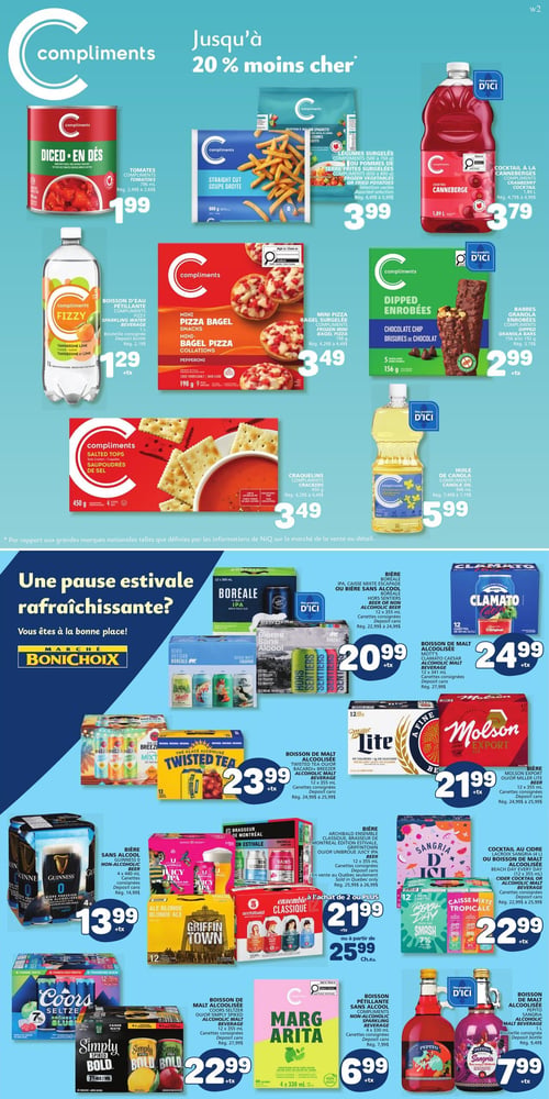 Marché Bonichoix - Page 6. La page présente des produits de marque Compliments et une section "Une pause estivale rafraîchissante?" avec des boissons. En haut, on trouve les tomates en dés Compliments à 1,99 $ pour 796 millilitres, les frites coupe droite ou légumes surgelés Compliments à 3,99 $ pour 650 à 800 grammes, et le cocktail à la canneberge Compliments à 3,79 $ pour 1,89 litre. On voit aussi la boisson d'eau pétillante Compliments saveur mandarine et lime à 1,29 $ pour 1 litre, les mini pizza bagels Compliments à 3,49 $ pour 198 grammes, les barres enrobées brisures de chocolat Compliments à 2,99 $ pour 156 grammes, les craquelins Compliments à 3,49 $ pour 450 grammes, et l'huile de canola Compliments à 5,99 $ pour 946 millilitres. La section des boissons inclut la bière Boréale IPA ou caisse mixte de 12 canettes de 355 millilitres à 20,99 $, la boisson de malt alcoolisée Mott's Clamato de 12 canettes de 341 millilitres à 24,99 $, la boisson de malt alcoolisée Twisted Tea ou Bacardi Breezer de 12 canettes de 355 millilitres à 23,99 $, et la bière Molson Export ou Miller Lite de 12 canettes de 355 millilitres à 21,99 $. On y trouve également la bière sans alcool Guinness de 4 canettes de 440 millilitres à 13,99 $, les bières Archibald, Griffin Town ou Ensemble Classique de 12 canettes de 355 millilitres à 21,99 $ à l'achat de deux ou plus, ou 25,99 $ l'unité. Les cocktails au cidre Lacroix Sangria ou les boissons de malt alcoolisées Beach Day Every Day ou Smash de 12 canettes de 355 millilitres sont à 22,99 $. Les boissons de malt alcoolisées Coors Seltzer ou Simply Spiked Bold de 6 canettes de 355 millilitres sont à 22,99 $. Enfin, la boisson pétillante sans alcool Compliments Margarita de 4 canettes de 330 millilitres est à 6,99 $, et la boisson de malt alcoolisée Pepito Sangria d'une bouteille est à 7,99 $.