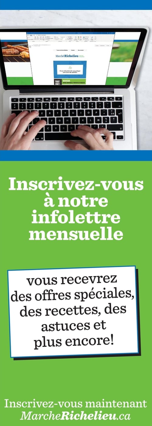 Circulaire Marché Richelieu - Page 7. La page est dédiée à la promotion de l'infolettre mensuelle. En haut, une image montre une personne tapant sur un ordinateur portable, affichant un courriel de Marché Richelieu. Le texte principal, en gros caractères blancs sur fond vert, invite à "Inscrivez-vous à notre infolettre mensuelle". Un encadré blanc sur fond vert détaille les avantages : "vous recevrez des offres spéciales, des recettes, des astuces et plus encore!". En bas de page, l'appel à l'action final est "Inscrivez-vous maintenant MarcheRichelieu.ca".