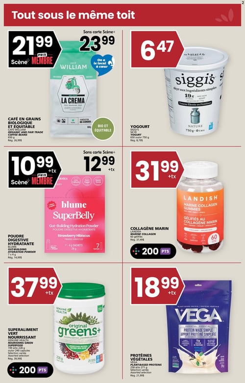 Rachelle-Béry - Page 2. La page présente six offres de produits naturels et biologiques. En haut à gauche, le café en grains biologique et équitable Café William La Crema, 650 g, est à 21,99 $ avec la carte Scène+ ou 23,99 $ sans la carte (rég. 26,99 $). À droite, le yogourt Skyr Siggi's, 650 g ou 750 g, est offert à 6,47 $ (rég. 8,79 $). Au centre à gauche, la poudre digestive hydratante Blume SuperBelly, saveur fraise hibiscus, 7 sachets de 4 g, est à 10,99 $ avec la carte Scène+ ou 12,99 $ sans la carte (rég. 14,99 $). À droite, les gélifiés au collagène marin Landish, 60 gélifiés, sont à 31,99 $ (rég. 37,49 $) et donnent 200 points. En bas à gauche, le superaliment vert nourrissant Genuine Health Original Greens+, 199 g à 228 g ou 240 capsules, est à 37,99 $ (rég. 39,99 $) et donne 200 points. Enfin, à droite, les protéines végétales Vega, 258 g à 271 g, sont à 18,99 $ (rég. 21,99 $).