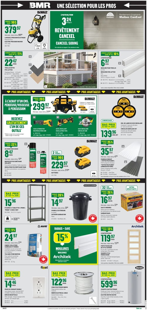 Circulaire BMR - Page 2. La page présente une sélection d'articles pour les professionnels. En haut, une laveuse à pression électrique Dewalt est offerte à 379,97 $, avec un rabais de 90 $. Elle a un débit de 1,1 GPM et une pression de 2400 PSI, avec un boyau de 25 pieds. À côté, le revêtement Maibec Canexel est disponible à partir de 3,24 $ le pied carré. Plus bas, des treillis en PVC Barrette sont à partir de 22,47 $ chacun, avec jusqu'à 11 % de rabais, disponibles en différentes couleurs et dimensions. Des moulures pour treillis Barrette sont également offertes à partir de 6,97 $ chacune, avec jusqu'à 10 % de rabais. Une offre spéciale Dewalt propose un ensemble perceuse-visseuse à percussion à 299,97 $ (rabais de 20 $), incluant 2 batteries 20 V 2,0 Ah et un chargeur. À l'achat de cet ensemble, recevez gratuitement un outil au choix parmi une scie alternative, un outil oscillant ou une scie circulaire. Un ensemble de 3 lames de scie circulaire Dewalt (2 de 40 dents et 1 de 80 dents) est à 139,96 $. La mousse de polyuréthane isolante BMR de 680 g est à 8,47 $ chacun, avec 22 % de rabais. Des batteries Dewalt sont vendues en paquet de 2 à 229,97 $, avec 90 $ de rabais. Des panneaux ondulés Tuftex Polycard sont à partir de 35,97 $ chacun, avec 25 % de rabais, disponibles en clair ou fumé, de 26 pouces par 8 pieds. En bas de page, une étagère à 4 tablettes Primo de 24 x 51 x 12 pouces est à 15,96 $. Une poubelle extérieure de 80 litres est à 14,97 $, avec 28 % de rabais. Des sacs à ordures Maximum Entrepreneur de 3 mil et 159 litres sont à 16,97 $ le paquet de 32, avec 26 % de rabais. Le ciment-colle Mapei pour carreaux et pierres de 22,7 kilogrammes est à 24,97 $, avec 9 % de rabais. Des moulures Architek bénéficient de 15 % de rabais. Une porte française de style shaker Architek, en pin clair avec 5 panneaux de verre trempé givré, est à partir de 119,97 $ chacun, avec 13 % de rabais. Des prises de courant doubles Fixel avec auto-test DDFT sont à partir de 14,46 $ chacune. Du câble électrique NMD90 Fixel de 75 mètres, 14-2, 15 A, blanc, est à 122,96 $ chacun. Enfin, des chauffe-eau électriques Spacesaver sont à partir de 599,96 $ chacun, avec des modèles de 40 gallons (3000 watts) et 60 gallons (4500 watts) disponibles.