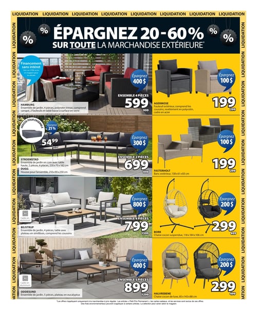 Circulaire Jysk - Page 3. La page annonce une liquidation avec des économies de 20 à 60 % sur toute la marchandise extérieure, et offre un financement sans intérêt. On y trouve plusieurs ensembles de jardin et chaises d'extérieur. L'ensemble de jardin 4 pièces HAMBURG en polyrotin tressé, comprenant un canapé, 2 fauteuils et une table basse en verre, est à 599 $ (économisez 400 $). Le fauteuil extérieur AGERMOSE avec coussins et cadre en acier est à 199 $ (économisez 100 $). L'ensemble de jardin en coin STROEMSTAD de 2 pièces et 6 places avec table haute est à 699 $ (économisez 300 $), et sa housse DUGG est à 54,99 $ (économisez 21 %). Le banc extérieur FASTERHOLT est à 199 $ (économisez 100 $). L'ensemble de jardin 4 pièces BEJSTRUP avec cadre en aluminium et plateau en similibois est à 799 $ (économisez 800 $). La chaise cocon suspendue BORK est à 299 $ (économisez 200 $). L'ensemble de jardin 5 pièces ODDESUND avec cadre en aluminium et plateau en eucalyptus est à 899 $ (économisez 400 $). Enfin, la chaise cocon de luxe HALVREBENE est à 299 $ (économisez 200 $).
