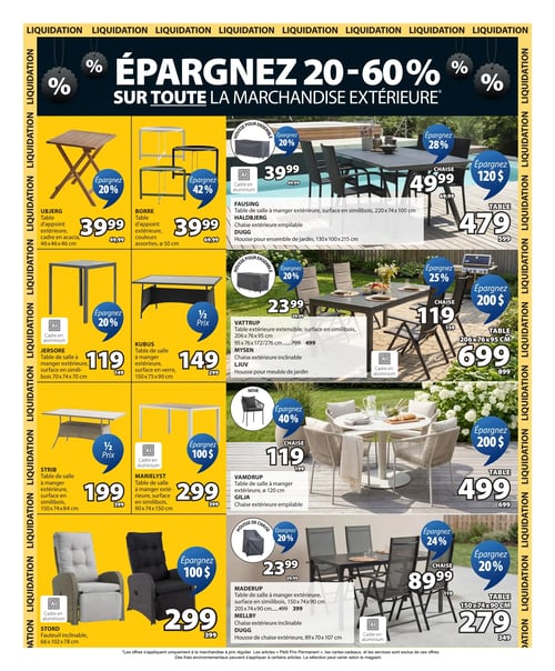 Jysk - Page 5. La page annonce une liquidation avec des économies de 20 à 60 % sur toute la marchandise extérieure. Dans la section supérieure gauche, on trouve la table d'appoint extérieure UBJERG avec un cadre en acacia, mesurant 46x46x46 cm, à 39,99 $ (économisez 20 %). À côté, la table d'appoint extérieure BORRE, de 50 cm de diamètre et disponible en couleurs assorties, est à 39,99 $ (économisez 42 %). La section supérieure droite présente un ensemble de mobilier de jardin avec la housse DUGG pour ensemble de jardin (130x100x215 cm) à 39,99 $ (économisez 20 %), la chaise extérieure empilable HALDBJERG à 49,99 $ (économisez 28 %), et la table de salle à manger extérieure FAUSING avec une surface en simililbois (220x74x100 cm) à 479 $ (économisez 120 $). Au centre gauche, la table de salle à manger extérieure JERSORE avec une surface en simililbois (70x74x70 cm) est à 119 $ (économisez 20 %), et la table de salle à manger extérieure KUBUS avec une surface en verre (150x75x90 cm) est à 149 $ (moitié prix). Au centre droit, une autre scène de jardin met en vedette la housse LJUV pour meuble de jardin à 23,99 $ (économisez 20 %), la chaise extérieure inclinable MYSEN à 119 $ (économisez 25 %), et la table extérieure extensible VATTRUP avec une surface en simililbois (de 206x76x95 cm à 276 cm) à 699 $ (économisez 200 $). Dans la section inférieure gauche, la table de salle à manger extérieure STRIB avec une surface en simililbois (150x74x84 cm) est à 199 $ (moitié prix), et la table de salle à manger extérieure MARIELYST avec une surface en simililbois (90x74x150 cm) est à 299 $ (économisez 100 $). La section inférieure droite propose la chaise extérieure empilable GILJA à 119 $ (économisez 40 %), et la table de salle à manger VAMDRUP de 120 cm de diamètre à 499 $ (économisez 200 $). Enfin, en bas de page, le fauteuil inclinable STORD (66x102x78 cm) est à 299 $ (économisez 100 $). On trouve aussi la housse de chaise extérieure DUGG (89x70x107 cm) à 23,99 $ (économisez 20 %), la chaise extérieure inclinable MELLBY à 89,99 $ (économisez 24 %), et la table de salle à manger extérieure MADERUP avec une surface en simililbois (de 150x74x90 cm à 205x74x90 cm) à 279 $ (économisez 20 %).