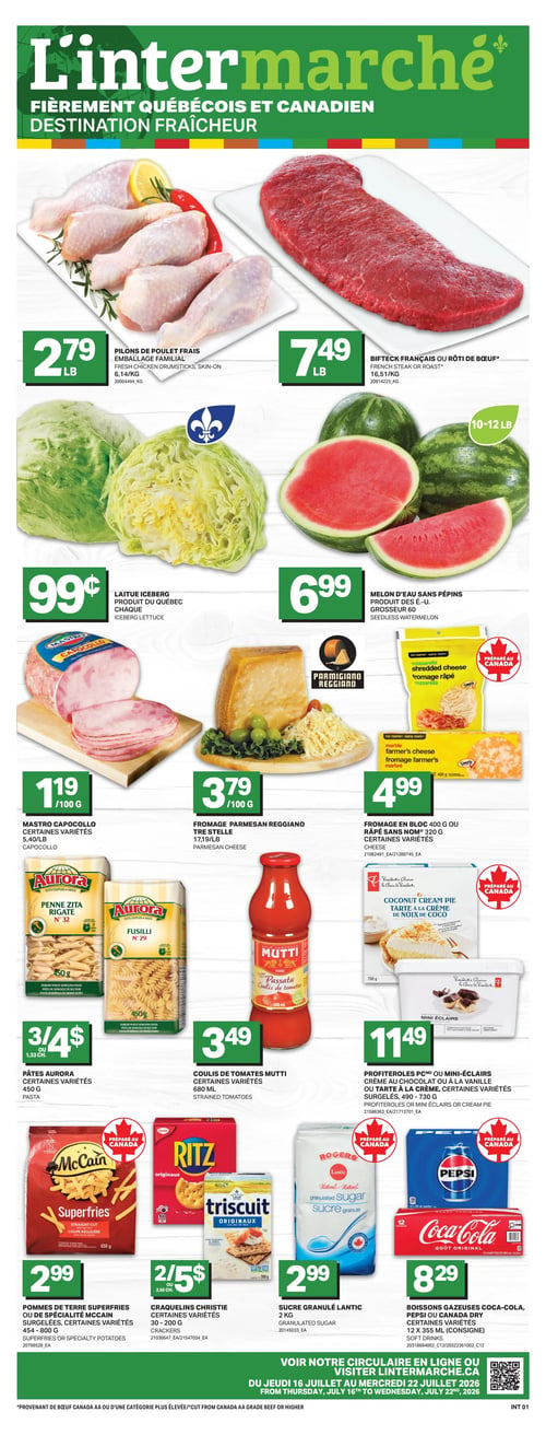 L’intermarché - Page 1. La page présente les "Offres de la semaine". On y trouve le pepperoni ou salami chub de 500 grammes ou le bacon de 375 grammes Sans Nom, certaines variétés, à 4,99 $. Les poivrons mélangés Sans Nom "Naturellement Imparfaits", 2,5 livres, produit du Canada ou des É.-U., sont à 5,79 $. La pizza Mike's surgelée, certaines variétés, de 720 à 871 grammes, est offerte à 7,99 $. L'huile de canola ou végétale Sans Nom, certaines variétés, 3 litres, est à 7,99 $. Enfin, les capsules de café 10 ou 12 unités ou le café moulu 290 ou 300 grammes McCafé, certaines variétés, sont à 10,49 $ plus taxes. Un code QR est présent pour consulter la circulaire en ligne ou visiter lintermarche.ca, valide du jeudi 16 juillet au mercredi 22 juillet 2026.