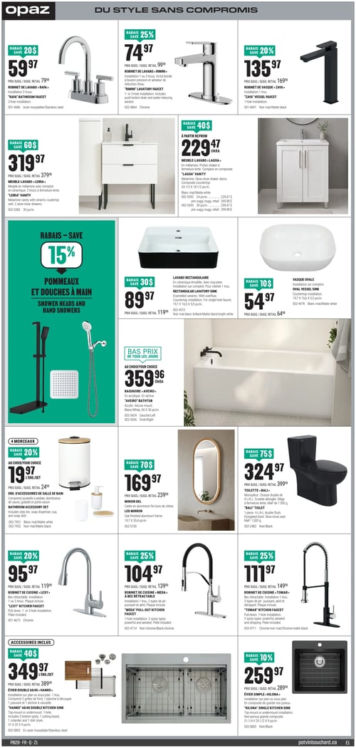 Circulaire Potvin & Bouchard - Page 5. La page présente des articles de salle de bain et de cuisine. Dans la section des robinets de lavabo, on trouve le modèle « Rafa » en acier inoxydable à 59,97 $ (rabais de 20 $), le « Rimimi » chromé à 74,97 $ (rabais de 25 %), et le « Zaya » noir mat à 135,97 $ (rabais de 20 $). Pour les meubles-lavabos, le modèle « Leiria » en mélamine avec comptoir en céramique est à partir de 319,97 $ (rabais de 60 $), et le « Lagoa » en mélamine avec comptoir en composite est à partir de 229,47 $ (rabais de 40 $). Des lavabos sont également offerts : un modèle rectangulaire en céramique émaillée noir mat-brillant à 89,97 $ (rabais de 30 $) et une vasque ovale blanche mate à 54,97 $ (rabais de 10 $). Une promotion générale de 15 % de rabais est appliquée sur les pommeaux et douches à main. La baignoire « Aveiro » en acrylique blanche est à partir de 359,96 $. Pour les accessoires de salle de bain, un ensemble de 4 morceaux (poubelle, distributeur de savon, gobelet, porte-savon) est à 19,97 $ l'ensemble (rabais de 20 %), disponible en blanc mat ou noir mat. Un miroir Del avec cadre en aluminium fini bois de chêne est à 169,97 $ (rabais de 70 $). Une toilette monopièce « Bali » noire, à chasse double, est à 324,97 $ (rabais de 75 $). Enfin, pour la cuisine, trois robinets sont en promotion : le « Lexy » chromé à bec rétractable à 95,97 $ (rabais de 20 %), le « Meda » à bec rétractable chromé-noir mat à 104,97 $ (rabais de 25 %), et le « Tomar » à bec rétractable chromé-noir mat à 111,97 $ (rabais de 25 %). Deux éviers sont aussi présentés : l'évier double 60/40 « Hanko » en acier inoxydable avec accessoires inclus à 349,97 $ l'ensemble (rabais de 40 $), et l'évier simple « Kilona » en composite de granite noir à 259,97 $ (rabais de 10 %).