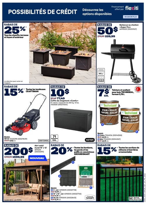 Circulaire Rona - Page 3. La page met en avant les possibilités de crédit Flexiti. En haut à gauche, 25 % de rabais sur tous les chauffe-terrasse et foyers d'extérieur. À droite, un barbecue au charbon "Super Pro" est offert à 229,99 $ au lieu de 279,99 $, avec une surface de cuisson de 850 po². Au centre gauche, 15 % de rabais sur toutes les tondeuses CRAFTSMAN, avec un modèle de 159 cc illustré à 424 $ (prix régulier 499,99 $). Au centre, un coffre de rangement "Comfy" en résine grise de 71 gallons est à 77,49 $ (prix régulier 87,49 $). Au centre droit, la teinture et le scellant pour bois TECHNISÉAL de 3,78 L sont à 45,99 $ chacun (prix régulier 52,99 $), disponibles en couleurs Cèdre et Miel. En bas à gauche, un abri-soleil mural 10' x 12' de Landon & Co. par RONA est à 1599,99 $ au lieu de 1799,99 $. Au centre, 20 % de rabais sur les bordures, pavés et paillis en caoutchouc GROUNDSMART, incluant une bordure noire de 4 pieds à 13,99 $, un pavé noir de 16 po x 16 po à 8,19 $, et un sac de paillis de 22,6 livres à 8,79 $. Enfin, en bas à droite, 15 % de rabais sur toutes les sections de clôtures et barrières ornementales Imperial Kool-Ray.