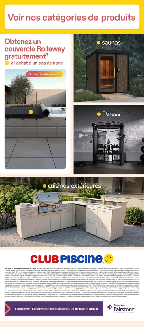 Circulaire Club Piscine - Page 14. La page présente les différentes catégories de produits. En haut à gauche, une offre spéciale permet d'obtenir un couvercle Rollaway gratuit à l'achat d'un spa de nage, valide du 1er au 12 juillet seulement. L'image montre un grand spa de nage moderne avec son couvercle noir partiellement enroulé sur une terrasse. À droite, la page met en avant trois autres catégories : les saunas, illustrés par une cabine de sauna extérieure en bois; le fitness, avec une station d'entraînement multifonctionnelle et des poids dans un gym à domicile; et les cuisines extérieures, montrant un ensemble complet avec barbecue, comptoirs, évier et réfrigérateur. En bas de page, on retrouve le logo Club Piscine, les mentions légales des offres et la mention que le financement Fairstone est disponible en magasin et en ligne.