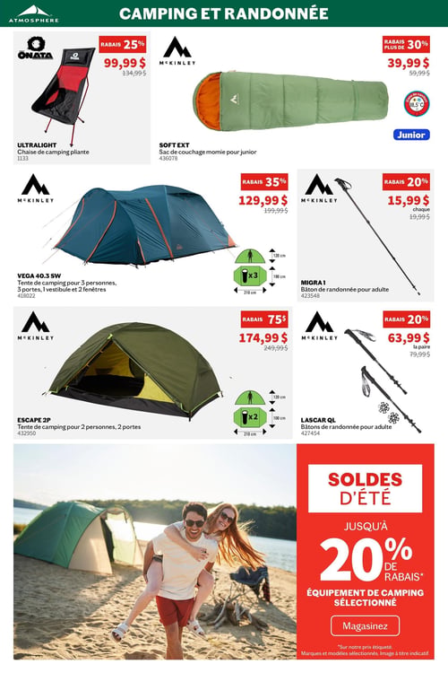 Sports Experts - Page 4. La page est dédiée au camping et à la randonnée. En haut à gauche, une chaise de camping pliante Onata Ultralight est offerte à 99,99 $, un rabais de 25 %. À droite, un sac de couchage momie McKinley Soft Ext pour junior, avec une zone de confort de +18,5°C, est à 39,99 $, soit plus de 30 % de rabais. En dessous, une tente de camping McKinley Vega 40.3 SW pour 3 personnes, avec 3 portes, 1 vestibule et 2 fenêtres, mesurant 210 cm par 190 cm par 120 cm, est à 129,99 $, un rabais de 35 %. À côté, un bâton de randonnée McKinley Migra 1 pour adulte est à 15,99 $ chacun, un rabais de 20 %. Plus bas, une tente de camping McKinley Escape 2P pour 2 personnes et 2 portes, mesurant 210 cm par 100 cm par 120 cm, est à 174,99 $, un rabais de 75 $. À sa droite, une paire de bâtons de randonnée McKinley Lascar QL pour adulte est à 63,99 $, un rabais de 20 %. La partie inférieure de la page présente une promotion "Soldes d'été" offrant jusqu'à 20 % de rabais sur l'équipement de camping sélectionné, avec un bouton "Magasinez".