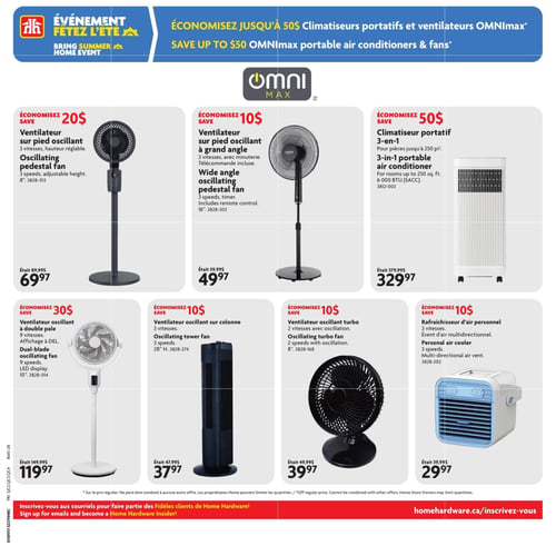 Circulaire Home Hardware - Page 11. La page met en vedette l'événement "Fêtez l'été" avec des économies allant jusqu'à 50 $ sur les climatiseurs portatifs et ventilateurs OMNImax. On y trouve six produits. En haut à gauche, un ventilateur sur pied oscillant, 3 vitesses, hauteur réglable, est offert à 69,97 $ (était 89,99 $), permettant d'économiser 20 $. Au centre, un ventilateur sur pied oscillant à grand angle, 3 vitesses, avec minuterie et télécommande incluse, est à 49,97 $ (était 59,99 $), économisez 10 $. À droite, un climatiseur portatif 3-en-1 de 6 000 BTU (SACC) pour pièces jusqu'à 250 pieds carrés, est à 329,97 $ (était 379,99 $), économisez 50 $. En bas à gauche, un ventilateur oscillant à double pale, 9 vitesses, avec affichage à DEL, est à 119,97 $ (était 149,99 $), économisez 30 $. Au centre, un ventilateur oscillant sur colonne, 3 vitesses, est à 37,97 $ (était 47,99 $), économisez 10 $. Enfin, à droite, un rafraîchisseur d'air personnel, 3 vitesses, avec évent d'air multidirectionnel, est à 29,97 $ (était 39,99 $), économisez 10 $. Un encart en bas de page invite à s'inscrire aux courriels pour faire partie des Fidèles clients de Home Hardware.