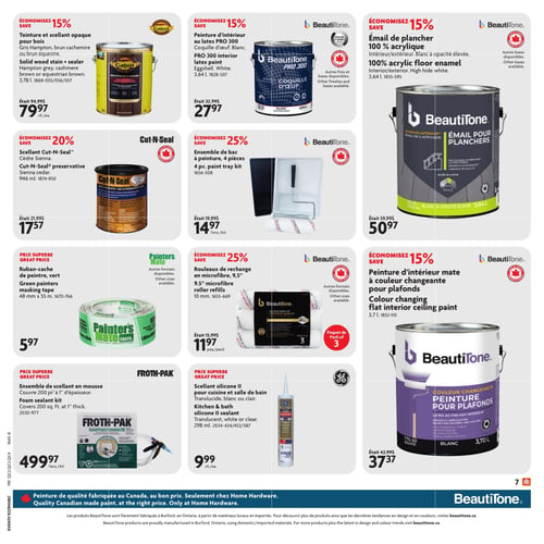 Circulaire Home Hardware - Page 14. La page présente dix offres sur la peinture, les scellants et les accessoires. En haut, la teinture et scellant opaque pour bois Cabot de 3,78 L, disponible en gris Hampton, brun cachemire ou brun équestre, est à 79,97 $ (économisez 15 %). À côté, la peinture d'intérieur au latex BeautiTone PRO 300 coquille d'œuf blanc de 3,64 L est à 27,97 $ (économisez 15 %). Puis, l'émail de plancher 100 % acrylique BeautiTone de 3,64 L, blanc à opacité élevée, est offert à 50,97 $ (économisez 15 %). Au centre, le scellant Cut-N-Seal® cèdre Sienna de 946 ml est à 17,57 $ (économisez 20 %). Un ensemble de bac à peinture BeautiTone de 4 pièces est à 14,97 $ (économisez 25 %). Des rouleaux de rechange en microfibre BeautiTone de 9,5 pouces (10 mm), paquet de 3, sont à 11,97 $ (économisez 25 %). En bas de page, le ruban-cache de peintre vert Painter's Mate de 48 mm x 55 m est à 5,97 $. L'ensemble de scellant en mousse Froth-Pak, couvrant 200 pieds carrés à 1 pouce d'épaisseur, est à 499,97 $. Le scellant silicone II GE pour cuisine et salle de bain, translucide, blanc ou clair, de 298 ml, est à 9,99 $ chacun. Enfin, la peinture d'intérieur mate à couleur changeante pour plafonds BeautiTone de 3,7 L est à 37,37 $ (économisez 15 %). La circulaire met en avant la peinture de qualité fabriquée au Canada, disponible seulement chez Home Hardware.
