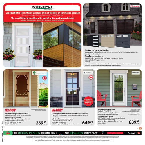 Circulaire Home Hardware - Page 23. La page met en avant les possibilités infinies avec les portes et fenêtres en commande spéciale de la marque DIMENSIONS. Des portes de garage en acier de marque GARAGA sont présentées dans divers styles et couleurs, disponibles sur commande spéciale.

En bas de page, trois offres distinctes sont affichées :
1. Des portes moustiquaires Homestead en cadre de pin clair jointé séché, offertes en plusieurs dimensions (32, 33, 34 ou 36 pouces par 82 pouces) à 269,99 $ chacune. La quincaillerie est vendue séparément.
2. Des contre-portes en aluminium avec fenêtre complète, incluant 2 fenêtres et une moustiquaire rétractable. Disponibles en dimensions 32, 34 ou 36 pouces par 80 pouces à 649,99 $ chacune. La quincaillerie est incluse.
3. Des portes d'entrée en acier avec cadre de 7-1/4 x 1-1/4 pouces et recouvrement de vinyle extérieur. Offertes en 34 pouces par 80 pouces avec verre de 22 x 64 pouces à 839,97 $ chacune. La poignée et la serrure sont vendues séparément.

Un bandeau en bas de page invite à obtenir des récompenses pour chaque projet.