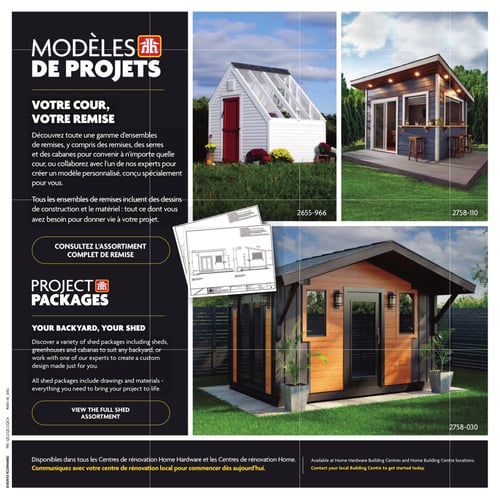 Circulaire Home Hardware - Page 25. Cette page est dédiée aux "Modèles de projets" pour la cour et la remise. La section de gauche présente le texte descriptif sur un fond noir. On y lit : "Votre cour, votre remise. Découvrez toute une gamme d'ensembles de remises, y compris des remises, des serres et des cabanes pour convenir à n'importe quelle cour, ou collaborez avec l'un de nos experts pour créer un modèle personnalisé, conçu spécialement pour vous. Tous les ensembles de remises incluent des dessins de construction et le matériel : tout ce dont vous avez besoin pour donner vie à votre projet." Un bouton jaune invite à "Consulter l'assortiment complet de remise". La section de droite présente trois images de projets. En haut à gauche, une remise blanche avec une porte rouge et une section serre vitrée, identifiée par le code 2655-966. En haut à droite, un cabanon moderne bleu foncé avec un comptoir de bar extérieur et des tabourets, portant le code 2758-110. En bas, une grande image montre un cabanon contemporain en bois clair et noir avec de grandes portes vitrées, identifié par le code 2758-030. Des plans de construction sont également illustrés au centre de la page. Au bas de la page, il est indiqué que ces projets sont "Disponibles dans tous les Centres de rénovation Home Hardware et les Centres de rénovation Home. Communiquez avec votre centre de rénovation local pour commencer dès aujourd'hui.