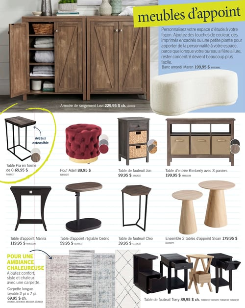 Circulaire Brick - Page 13. La page est intitulée "meubles d'appoint". En haut, une grande armoire de rangement Levi en bois clair est affichée à 229,95 $ chacun. Un texte descriptif encourage à personnaliser l'espace d'étude, et un banc arrondi Maren est présenté à 199,95 $. En dessous, une table Pia en forme de C avec un dessus extensible est offerte à 69,95 $. À côté, un pouf Adell rouge capitonné est à 89,95 $. Suivent une table de fauteuil Jon avec un tiroir et deux paniers en osier à 99,95 $, et une table d'entrée Kimberly avec trois paniers de rangement à 199,95 $. La rangée suivante présente une table d'appoint Manila noire avec un tiroir à 119,95 $, une table d'appoint réglable Cedric à 59,95 $, une table de fauteuil Cleo hexagonale à 39,95 $, et un ensemble de deux tables d'appoint Sloan en bois clair à 179,95 $. En bas de page, une section "Pour une ambiance chaleureuse" met en avant des carpettes longues lavables de 2 pieds par 7 pieds à 69,95 $ chacune, présentées en trois motifs différents. À droite, une table de fauteuil Torry est affichée en plusieurs variations, incluant des modèles avec tiroir ou rangement intégré, à 89,95 $ chacun.