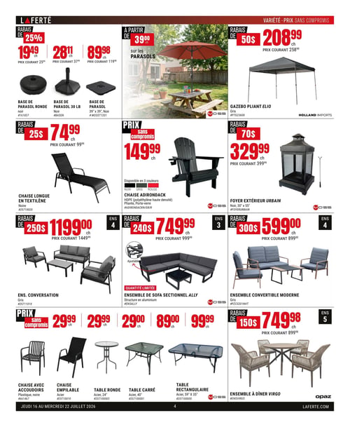 Circulaire Laferté - Page 4. Cette page présente une variété de meubles et accessoires pour l'extérieur. En haut, on trouve des bases de parasol rondes à 19,49 $, des bases de parasol de 30 livres à 28,11 $ et des bases de parasol de 39" x 39" à 89,98 $, toutes avec 25 % de rabais. Des parasols sont offerts à partir de 39,00 $. Un gazebo pliant Elio gris est à 208,99 $ après un rabais de 50 $. Au centre, une chaise longue en textilène noire est à 74,99 $ (rabais de 25 $). Une chaise Adirondack en polyéthylène haute densité, pliable et avec porte-verre, est disponible en noir, gris ou rouge pour 149,99 $. Un foyer extérieur urbain noir de 30" x 55" est proposé à 329,99 $ (rabais de 70 $). En bas de page, plusieurs ensembles de mobilier de jardin sont en vedette : un ensemble conversation gris de 4 pièces à 119,00 $ (rabais de 250 $), un ensemble de sofa sectionnel Ally en aluminium ajustable de 3 pièces à 749,99 $ (rabais de 240 $, quantité limitée), et un ensemble convertible moderne gris de 3 pièces à 599,00 $ (rabais de 300 $). Enfin, une sélection de chaises et tables individuelles : une chaise avec accoudoirs en plastique noir à 29,99 $, une chaise empilable en acier à 29,99 $, une table ronde en acier de 24" à 29,00 $, une table carrée en acier de 40" à 89,00 $, et une table rectangulaire en acier de 59" x 35" à 99,99 $. Un ensemble à dîner Virgo de 5 pièces est également disponible à 749,98 $ (rabais de 150 $).