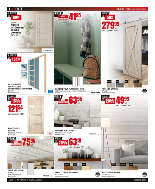 Circulaire Laferté - Page 14. La page présente des offres sur des portes, lambris, panneaux et revêtements muraux. En haut à gauche, les portes intérieures seules Conmore sont offertes à partir de 68,95 $ l'unité, disponibles en dimensions de 24 à 36 pouces. Au centre, le lambris pour plafond et mur VJ-M, apprêt blanc, de 3/8 de pouce par 6 3/16 de pouces par 8 pieds, est à 41,95 $ l'unité pour une boîte de 16 pieds carrés. À droite, la porte de grange est en rabais de 50 $, maintenant à 279,99 $ l'unité au lieu de 329,99 $. Elle est disponible en blanc, gris, miel et brun whiskey. En dessous, le bâti de porte pré-assemblé pour porte escamotable, de 24 à 36 pouces, est à partir de 104,00 $ l'unité. La porte seule Shaker à 4 panneaux, de 30 pouces par 80 pouces, bénéficie d'un rabais de 15 %, affichée à 121,54 $ l'unité au lieu de 142,99 $. Le panneau HDF « Times » effet béton, de 1/4 de pouce par 48 pouces par 96 pouces, est à 63,95 $ l'unité. La tablette bois de grange, de 6 pouces par 24 pouces par 2 pouces, est en rabais de 20 %, à 49,99 $ l'unité au lieu de 62,49 $, disponible en whiskey, gris et miel. En bas à gauche, la tuile à plafond « Polo » blanche, de 32 pieds carrés par boîte et de 2 pieds par 4 pieds, est à 75,95 $ l'unité. Enfin, le revêtement mural, de 1/2 pouce par 5 pouces par 72 pouces, est en rabais de 20 %, à 63,19 $ l'unité au lieu de 78,99 $, disponible en blanc rustique, naturel et miel.