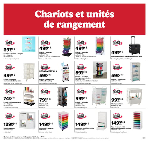 Circulaire Michaels - Page 3. La page présente une sélection de chariots et unités de rangement. En haut, un grand titre rouge indique "Chariots et unités de rangement".

La première rangée propose :
- Un chariot à roulettes Lexington de 3 étagères de Simply Tidy à 39,99 $.
- Un chariot à roulettes de 5 tiroirs de Simply Tidy (32 cm x 38,8 cm x 95,7 cm) à 49,99 $.
- Un chariot à roulettes de 10 tiroirs de Simply Tidy (32 cm x 38,8 cm x 96,2 cm) à 49,99 $.
- Des chariots à roulettes pliables d'Everything Mary à 49,99 $.

La deuxième rangée inclut :
- Un chariot à 3 niveaux empilables de Design Ideas à 49,99 $.
- Un chariot d'organisation de Mary Everything, économisez 20 $, maintenant à 59,99 $.
- Un chariot à roulettes Lexington de 4 étagères (42,6 cm x 35,3 cm x 105,6 cm) à 59,99 $.
- Un chariot à bacs pliable de Simply Tidy à 59,99 $.

La troisième rangée présente :
- Un chariot à roulettes Hudson de 3 étagères de Simply Tidy à 74,99 $.
- Un chariot rond de Simply Tidy à 79,99 $.
- Un chariot à roulettes de 15 tiroirs de Simply Tidy à 99,99 $.
- Des chariots de loisirs créatifs de Deli à 99,99 $.

La quatrième rangée offre :
- Une étagère à 4 cubes de Simply Tidy à 129,99 $.
- Une commode à roulettes de 8 tiroirs à 149,99 $.
- Une commode modulaire mobile de Simply Tidy à 149,99 $.
- Une tour de rangement à panneaux modulaires mobiles de Simply Tidy à 149,99 $.

Une note en bas de page indique que les articles du programme Bas Prix de Tous les Jours ne sont pas éligibles aux coupons ou rabais additionnels.
