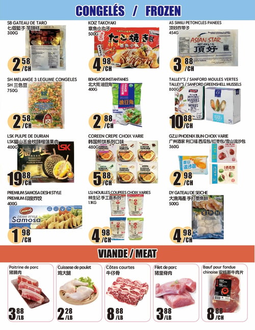 Circulaire Marché Newon - Page 3. La section des produits congelés présente : le gâteau de taro SB de 300g à 2,58 $ l'unité, les takoyaki Koiz de 500g à 4,98 $ l'unité, les simili pétoncles panés AS de 454g à 3,88 $ l'unité, le mélange de 3 légumes congelés SH de 750g à 2,58 $ l'unité, les pois instantanés BDHG de 400g à 2,88 $ l'unité, les moules vertes Talley's / Sanford de 800g à 10,88 $ l'unité, la pulpe de durian LSK de 400g à 19,88 $ l'unité, les crêpes coréennes choix variés de 480g à 5,88 $ l'unité, les pains Phoenix GZJJ choix variés de 360g à 2,98 $ l'unité, les samosas style Deshi Premium de 400g à 1,98 $ l'unité, les nouilles coupées LSJ choix variés de 1,1 kg à 4,98 $ l'unité, et le gâteau de seiche DY de 500g à 4,98 $ l'unité. La section boucherie propose : la poitrine de porc à 3,88 $ la livre, les cuisses de poulet à 2,28 $ la livre, les côtes courtes à 8,88 $ la livre, le filet de porc à 3,88 $ la livre, et le bœuf pour fondue chinoise de 300g à 8,88 $ l'unité.