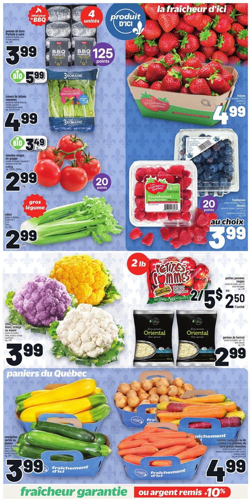 Circulaire Metro - Page 6. La page met en vedette la fraîcheur d'ici et les produits du Québec. On y trouve des pommes de terre Parfaite à cuire, 4 unités, idéales pour le BBQ, à 3,99 $ et 125 points bonis. Les cœurs de laitues romaines, paquet de 3, sont à 4,99 $, ou la version biologique à 5,99 $. Les tomates rouges en grappe sont à 2,99 $ la livre avec 20 points bonis, et le céleri est à 2,99 $ chacun. Du côté des fruits, les fraises du Québec, 750 ml, sont à 4,99 $. Les framboises, 170 g, ou les bleuets, 551 ml, sont offerts au choix à 3,99 $ avec 20 points bonis. La section des légumes colorés propose le chou-fleur blanc, orange ou mauve à 3,99 $. Les petites pommes rouges, sac de 2 livres, sont à 2 pour 5 $ ou 2,50 $ l'unité. Les germes de haricot Oriental, sac de 1 livre, sont à 2,99 $. Dans la section "paniers du Québec", les courgettes vertes ou jaunes sont à 3,99 $. Enfin, les carottes nantaises ou de couleurs, ou les pommes de terre grelots blanches, panier de 1,5 litre, sont à 4,99 $. Une bannière en bas de page assure une fraîcheur garantie ou un remboursement de 10 %.