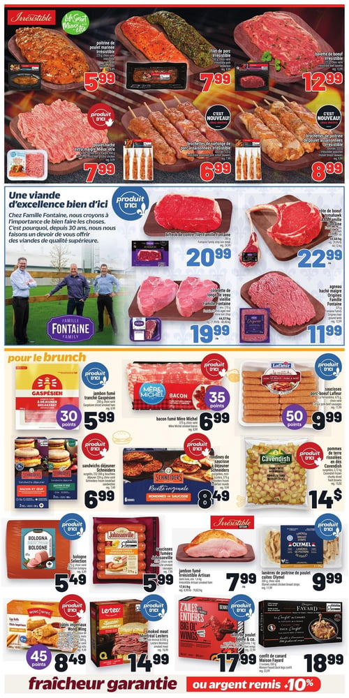 Circulaire Metro - Page 9. La page présente une variété de viandes et produits pour le brunch. En haut, la section "Irrésistible" offre la poitrine de poulet marinée à 5,99 $, le filet de porc à 7,99 $, et la bavette de bœuf à 12,99 $. On y trouve aussi le poulet haché extra-maigre Mieux-être à 7,99 $, ainsi que les nouvelles brochettes de surlonge de porc assaisonnées à 6,99 $ et les brochettes de poitrine de poulet assaisonnées à 8,99 $. Une section dédiée à "Une viande d'excellence bien d'ici" de Famille Fontaine met en vedette le bifteck de contre-filet à 20,99 $, la côte de bœuf tomahawk AAA à 22,99 $ la livre, la côtelette de longe de veau vieillie à 19,99 $ la livre, et l'agneau haché maigre Origines à 11,99 $. Pour le brunch, le jambon fumé tranché Gaspésien est à 5,99 $ avec 30 points, le bacon fumé Mère Michel à 6,99 $ avec 35 points, et les saucisses porc-bœuf Lafleur à 9,99 $ avec 50 points. Les sandwichs déjeuner Schneiders sont à 6,99 $, les rondines de saucisse à déjeuner Schneiders à 8,49 $, et les pommes de terre rissolées en dés Cavendish de 2,72 kg à 14 $. Enfin, la bologne Selection est à 5,49 $, les saucisses fumées Johnsonville à 5,99 $, le jambon fumé Irrésistible Artisan à 7,99 $ la livre, les lanières de poitrine de poulet Olymel à 9,99 $, les pâtés impériaux Wong Wing à 8,49 $ avec 45 points, le smoked meat Montréal Lesters à 14,99 $, les ailes de poulet Benny & Co. à 17,99 $, et le confit de canard Maison Fayard à 18,99 $.
