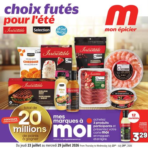 Circulaire Metro - Page 1. La page titre "Choix futés pour l'été" met en vedette plusieurs produits des marques Irrésistible et Selection. On y voit des mini collations de riz cheddar Selection, des barres de crème glacée Irrésistible saveur gâteau, des canneberges Irrésistible enrobées de chocolat noir, et des crevettes Irrésistible de calibre large (31-40 par livre). Sont également présentés des burgers de surlonge de bœuf Irrésistible, une vinaigrette Dijon Originale Selection, une vinaigrette arachides thaï Irrésistible, du prosciutto tranché Irrésistible et de l'hummus Irrésistible aux poivrons rouges rôtis. Une vinaigrette Irrésistible de 350 ml, disponible en 12 variétés, est offerte à 3,29 $. La page annonce un concours jusqu'au 29 juillet pour gagner un total de 20 millions de points. Une promotion "Mes marques à moi" invite à acheter 3 produits participants et à présenter la carte moi en magasin ou en ligne. Cette circulaire est valide du jeudi 23 juillet au mercredi 29 juillet 2026.